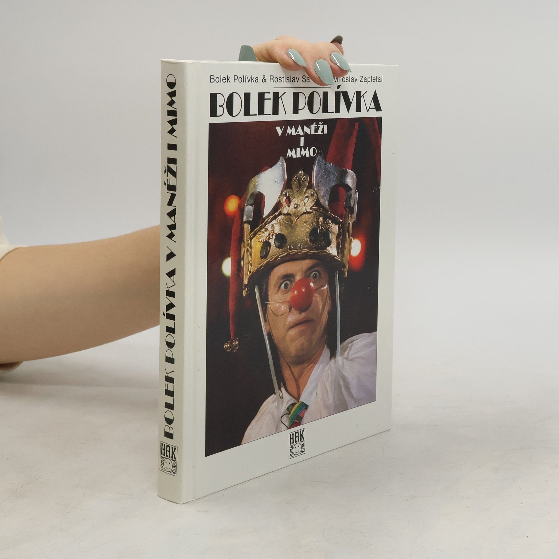 Bolek Polívka Bolek Polívka v manéži i mimo