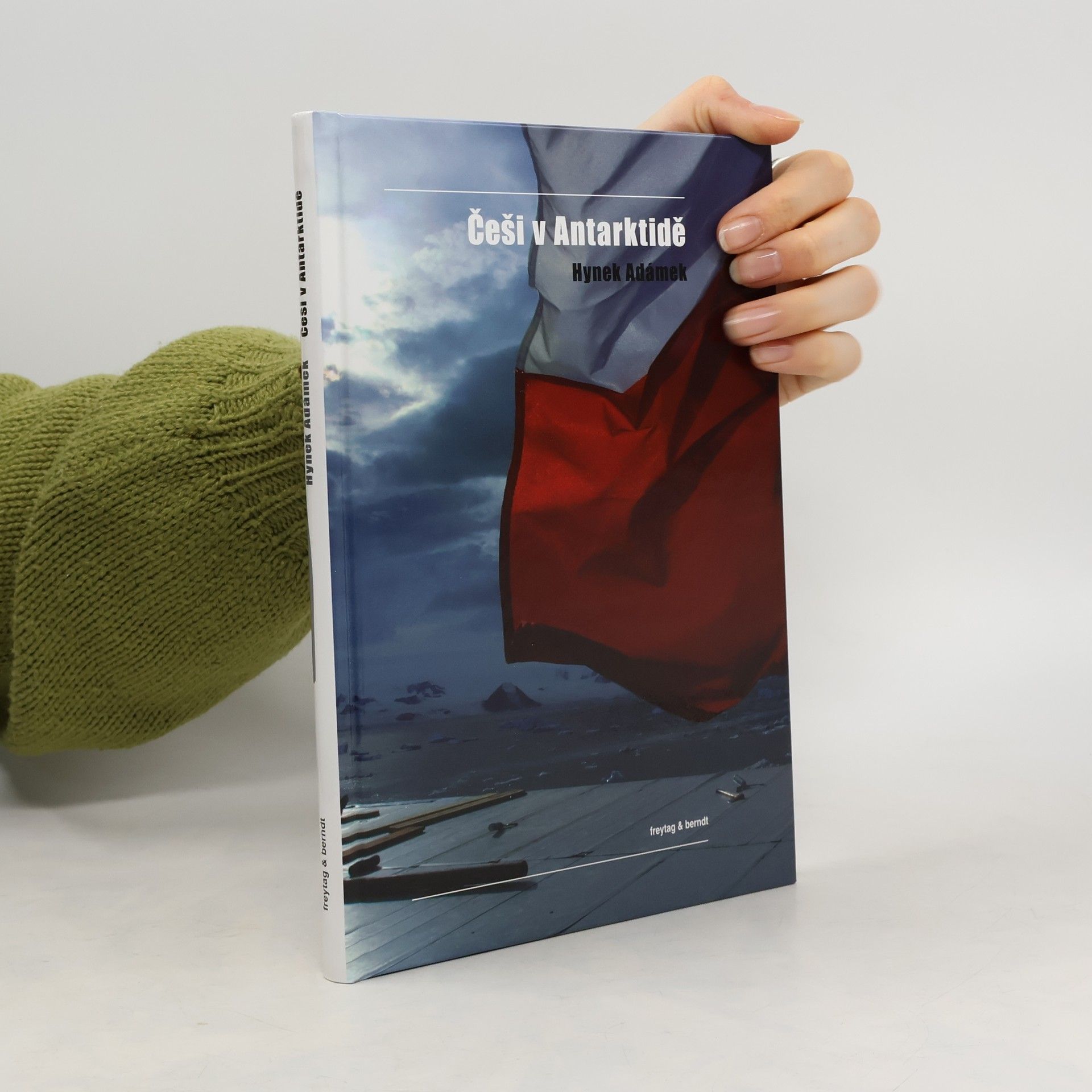Hynek Adámek Češi v Antarktidě