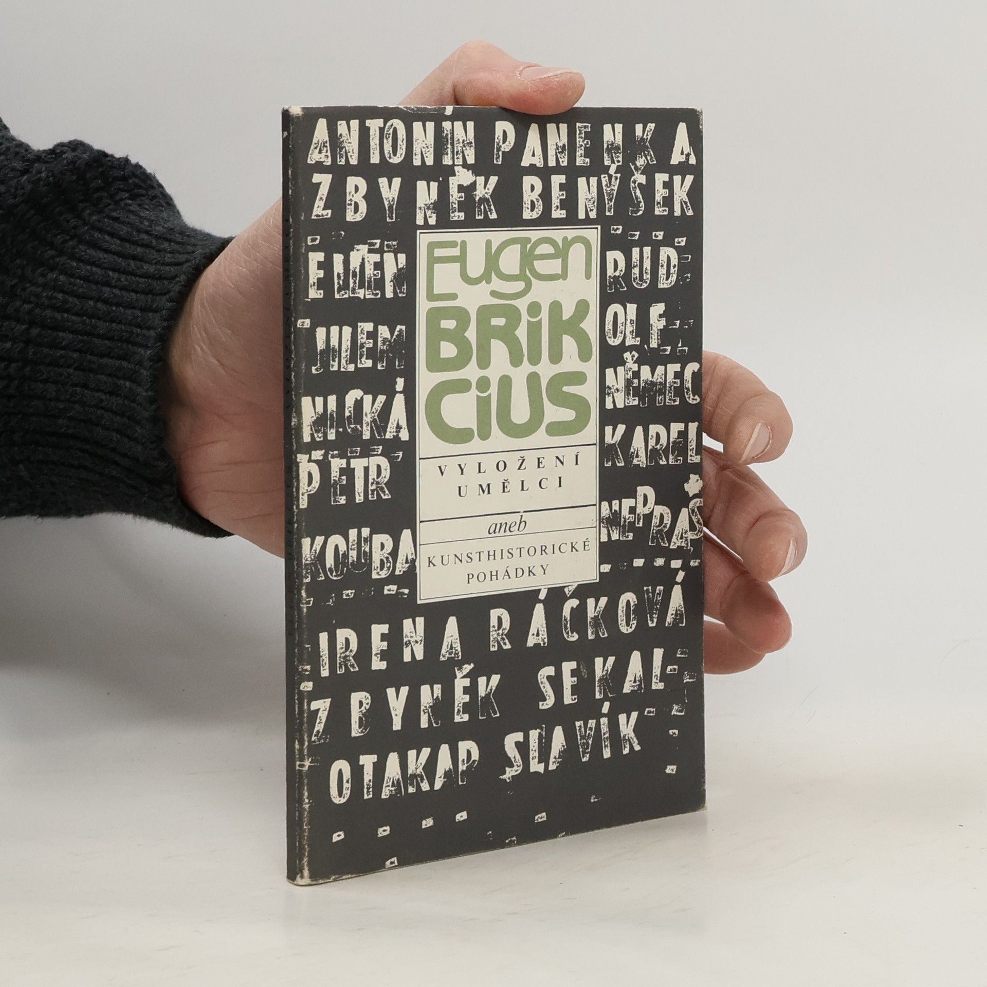 Eugen Brikcius Vyložení umělci, aneb, Kunsthistorické pohádky