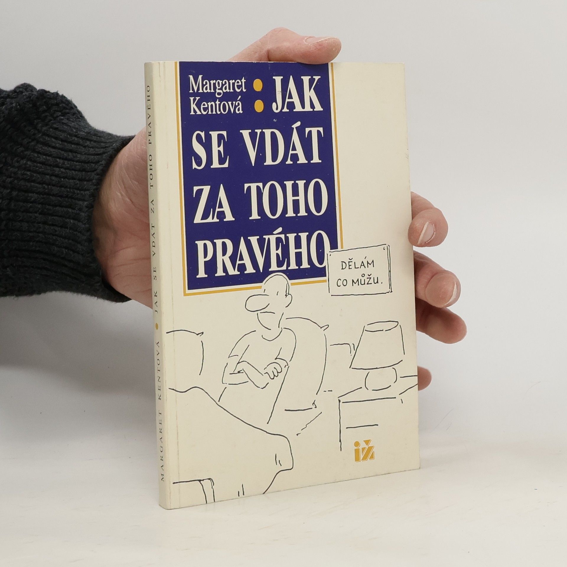 Jak se vdát za toho pravého