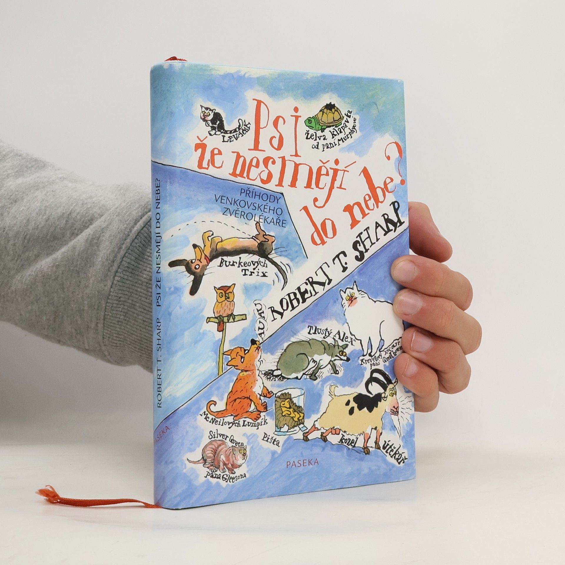 T. Robert Sharp Psi že nesmějí do nebe? Příhody venkovského zvěrolékaře