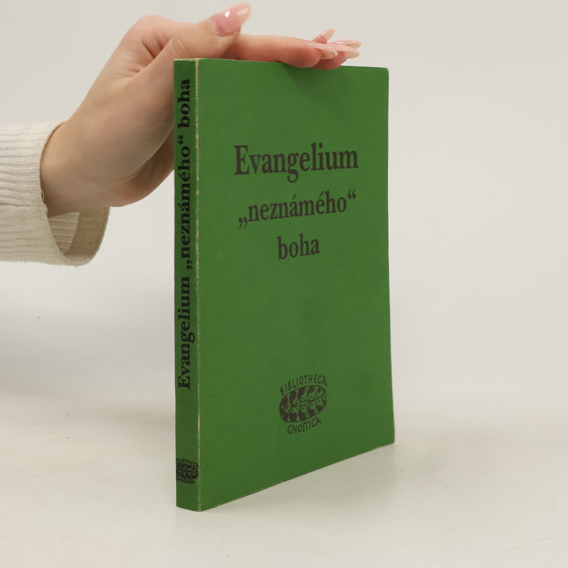 Kolektiv autorů Evangelium neznámého boha