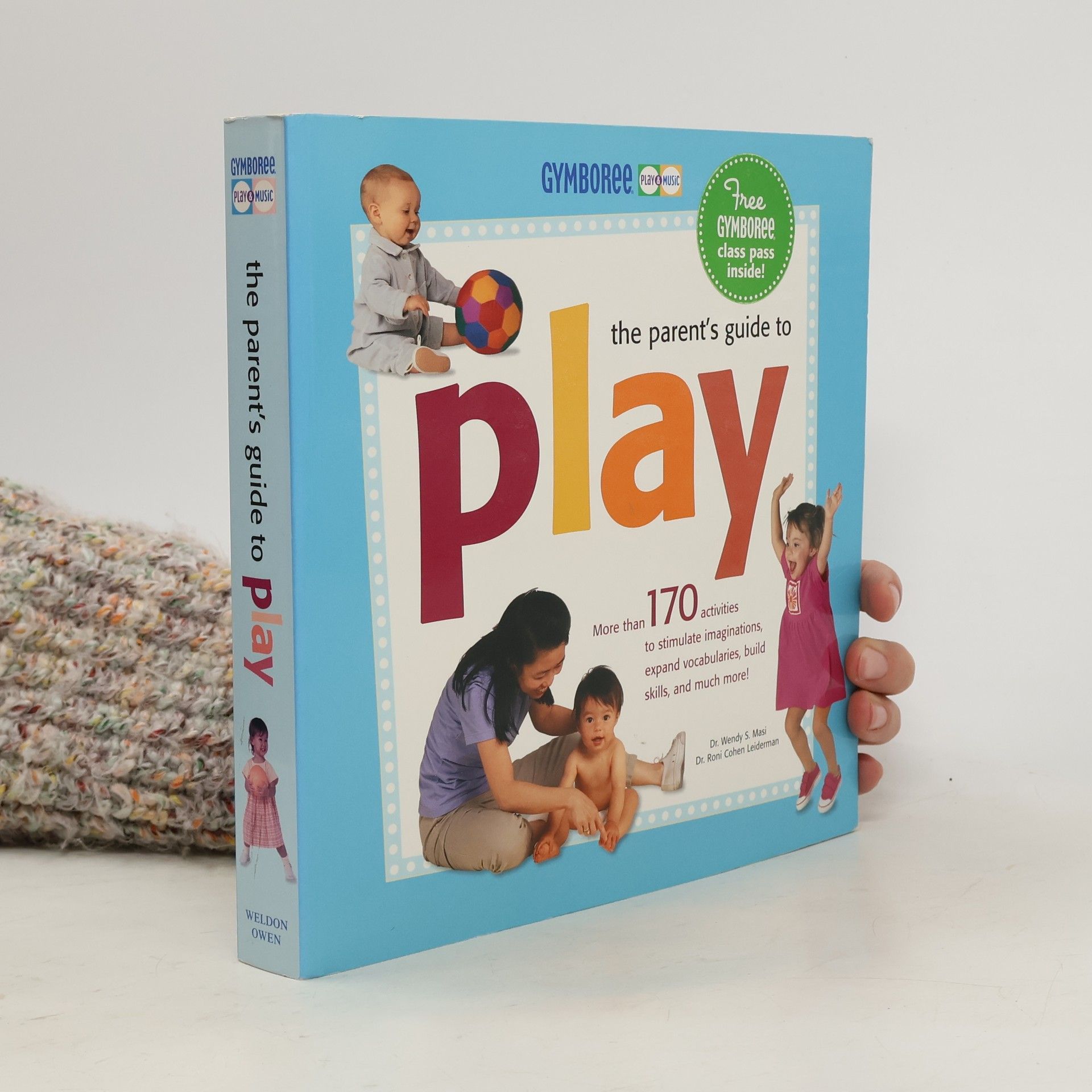 Gymboree The Parents Guide to Play