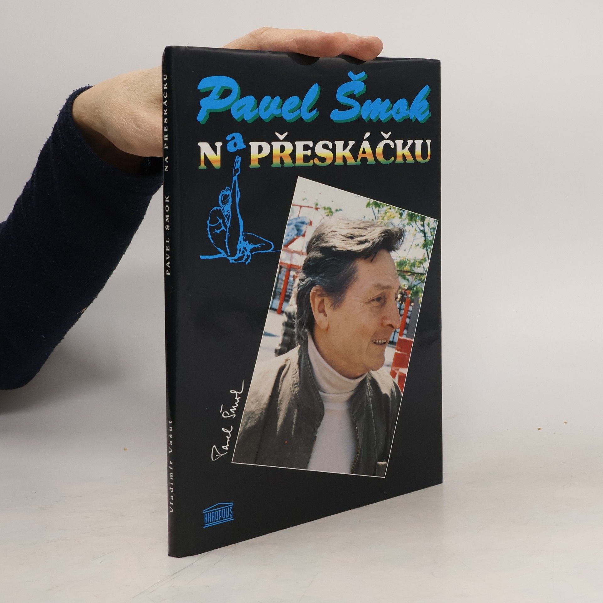 Vladimír Vašut Pavel Šmok na přeskáčku