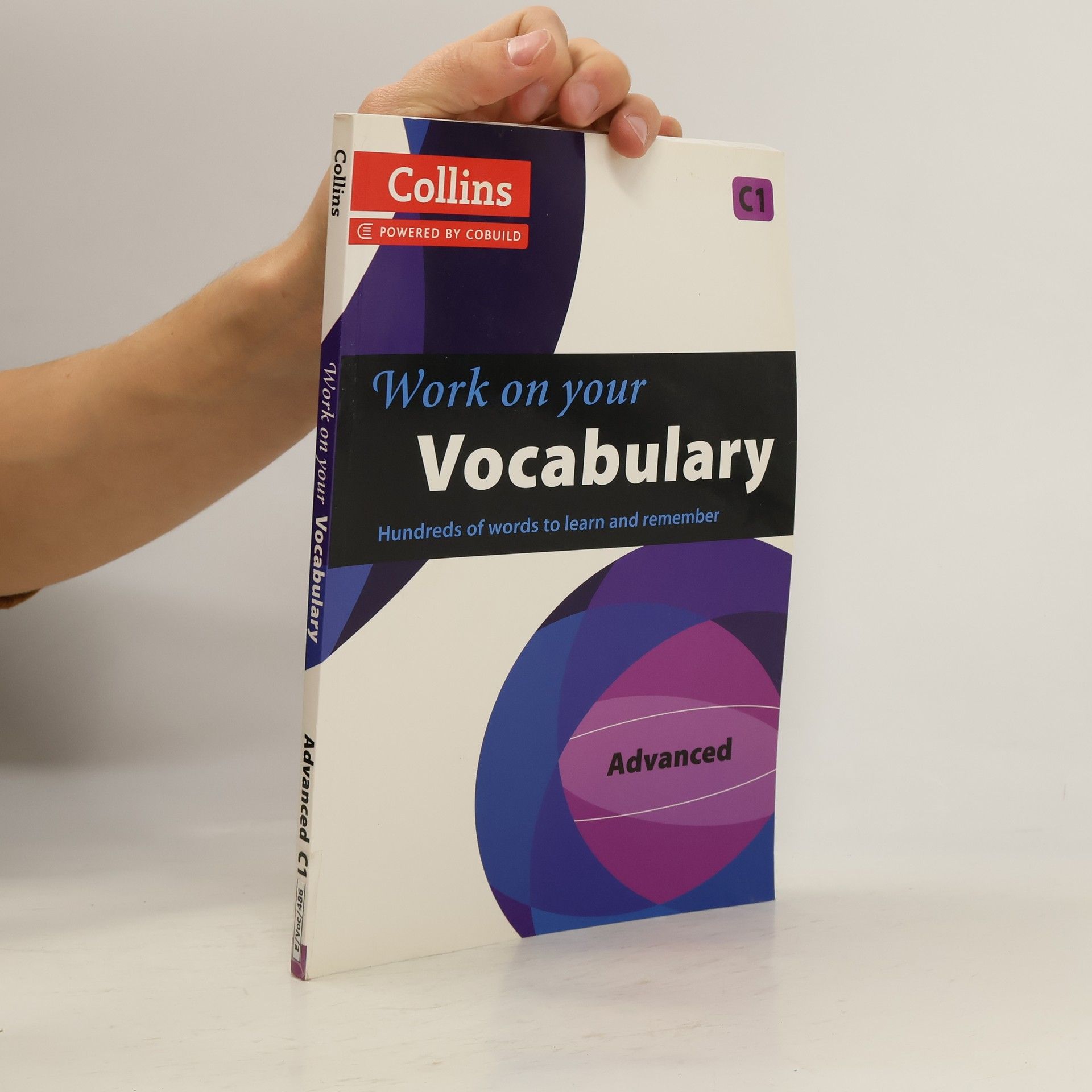 Various authors Work on your vocabulary: advanced C1