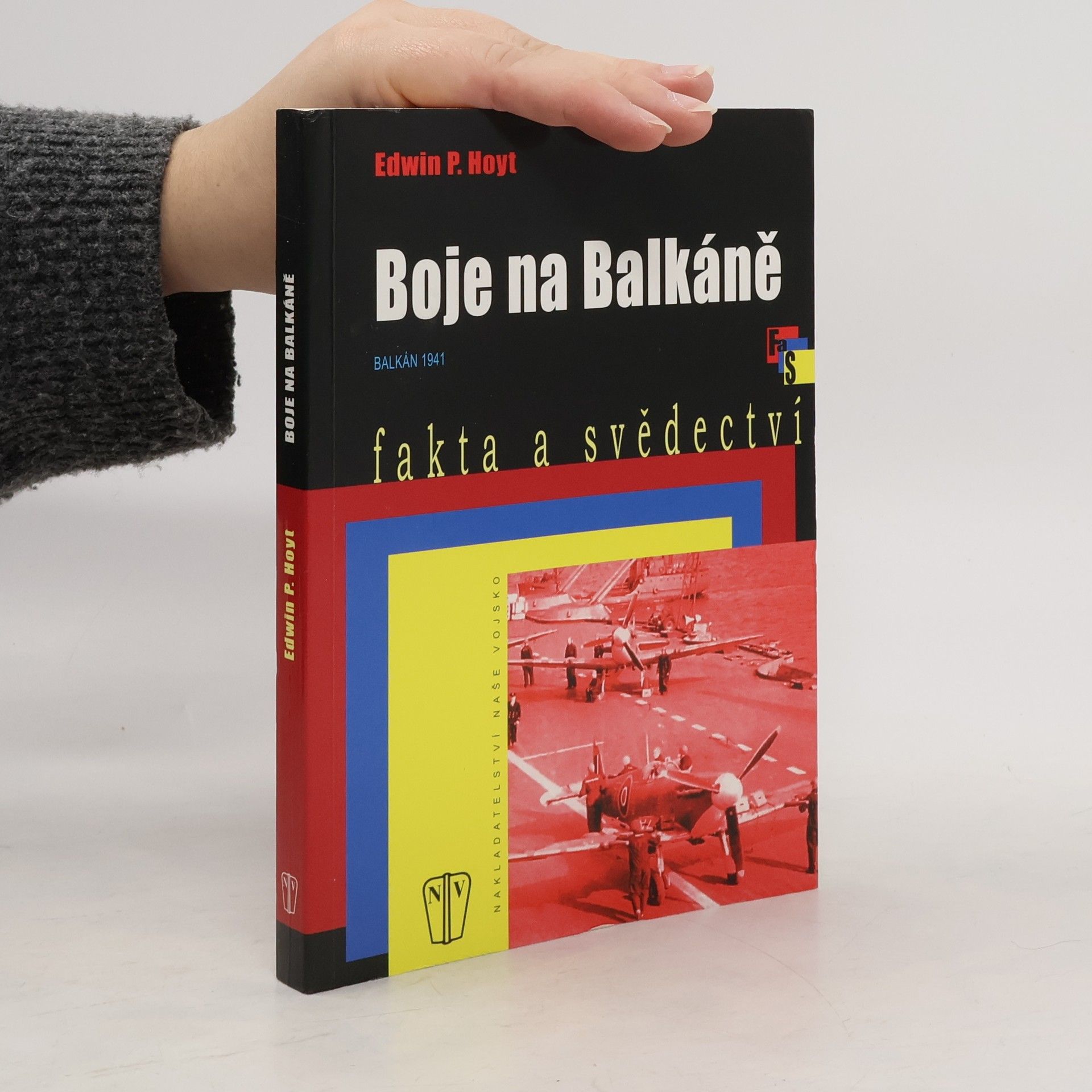 Edwin Palmer Hoyt Boje na Balkáně. Balkán 1941