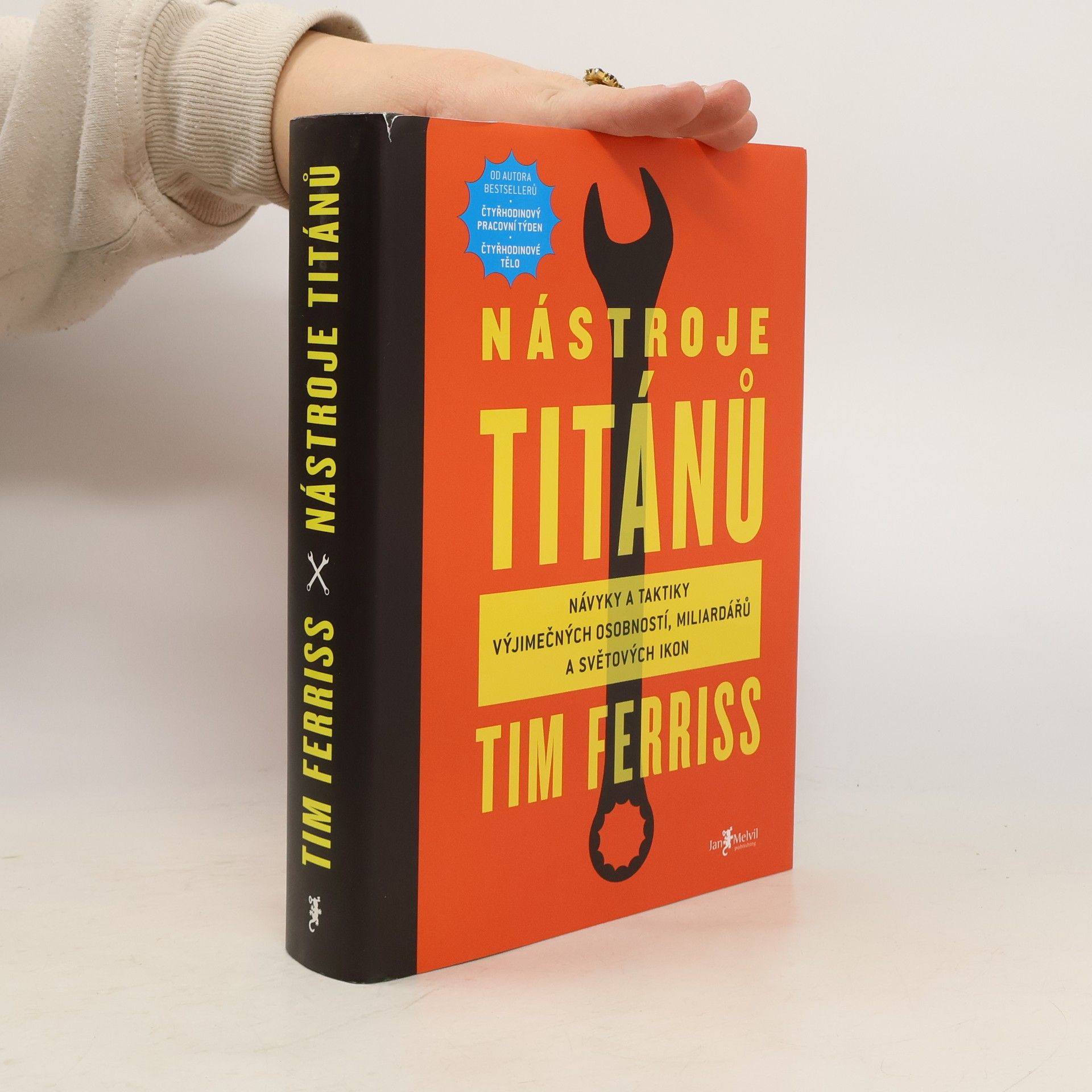 Timothy Ferriss Nástroje titánů. Návyky a taktiky výjimečných osobností, miliardářů a světových ikon