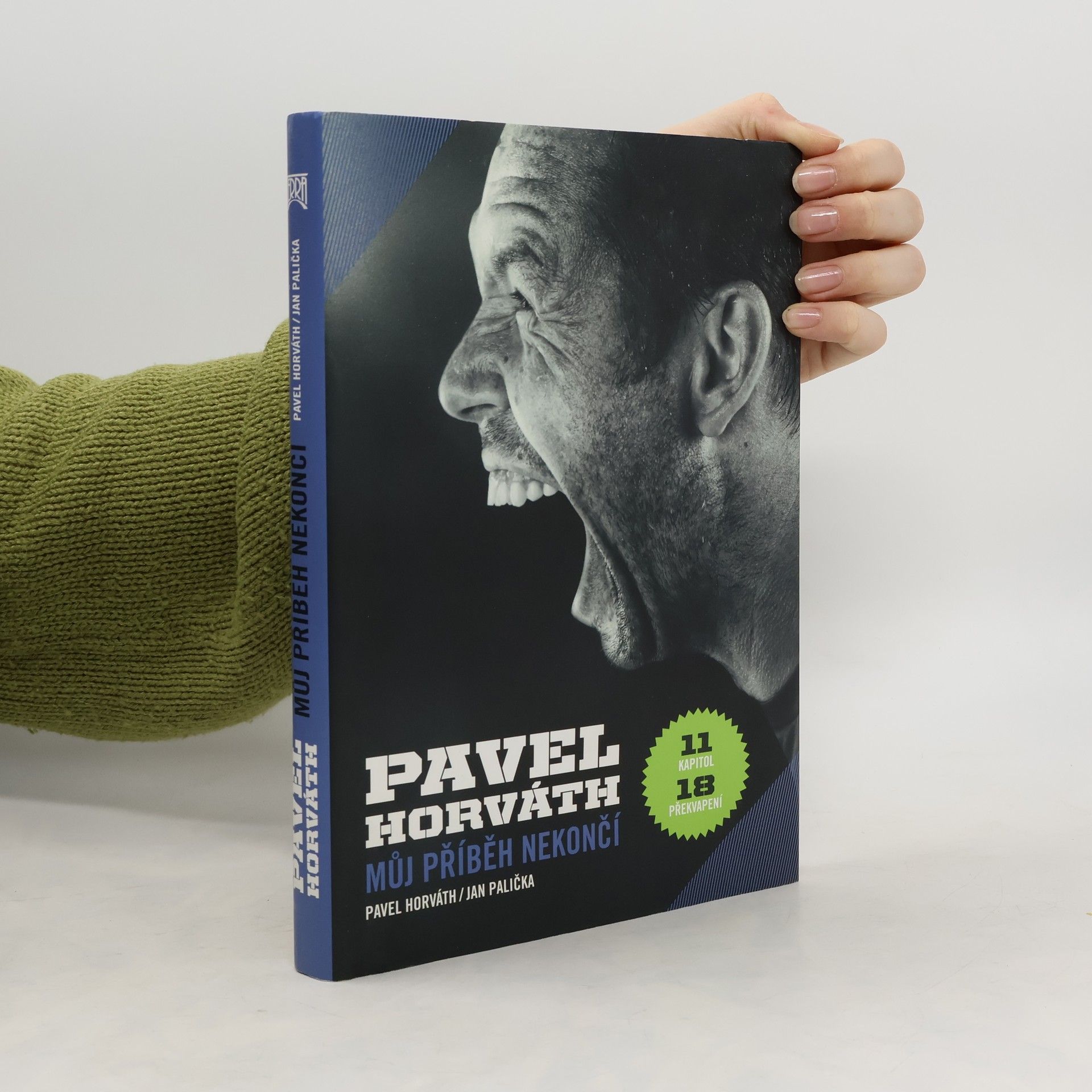 Pavel Horváth. Můj příběh nekončí