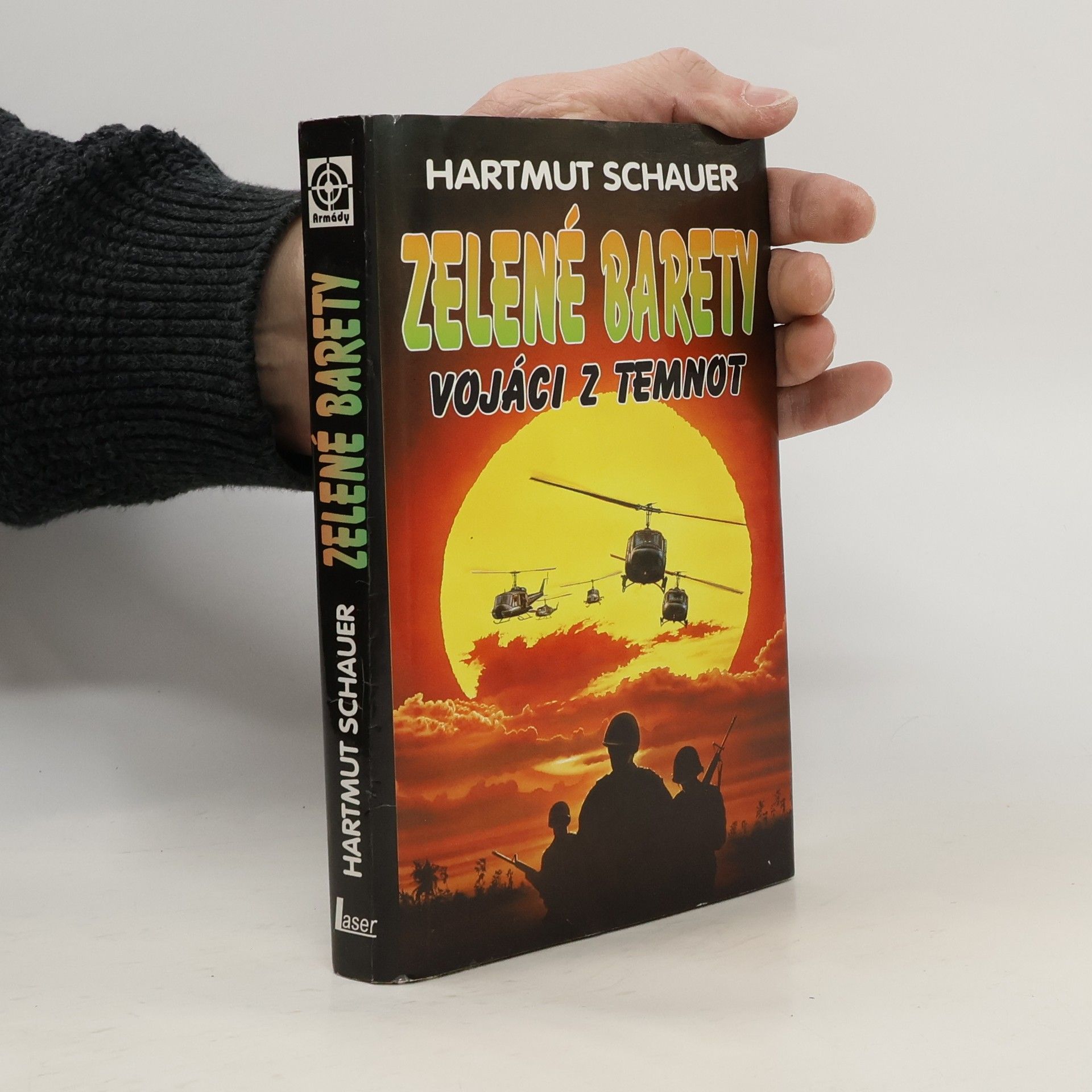 Hartmut Schauer Zelené barety: vojáci z temnot