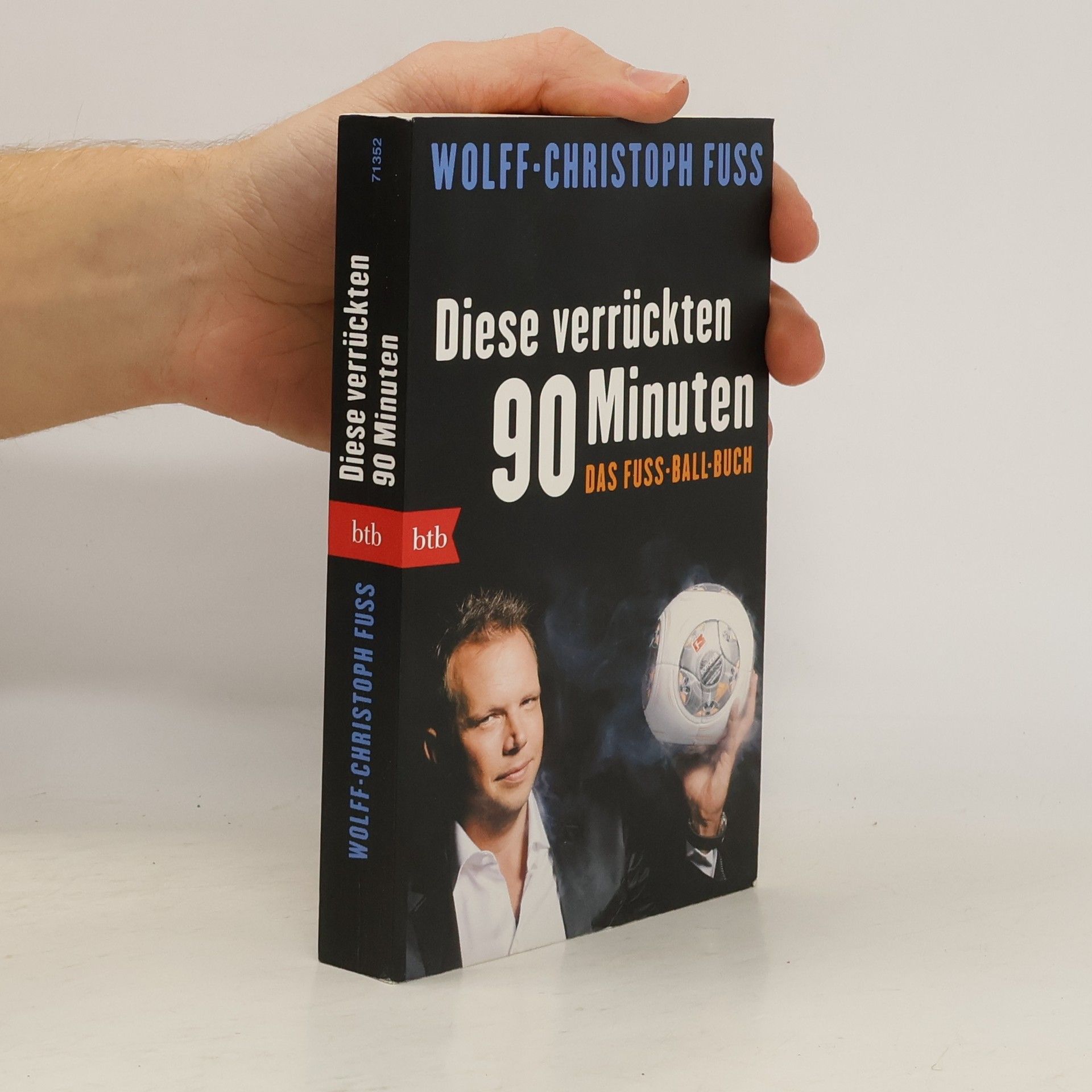 Christoph Wolff Diese verrückten 90 Minuten