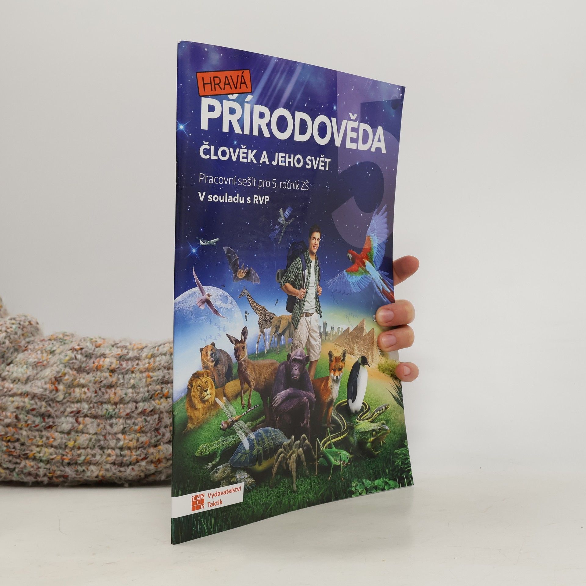 Collectif d'auteurs Hravá přírodověda 5. Člověk a jeho svět. Pracovní sešit pro 5. ročník ZŠ