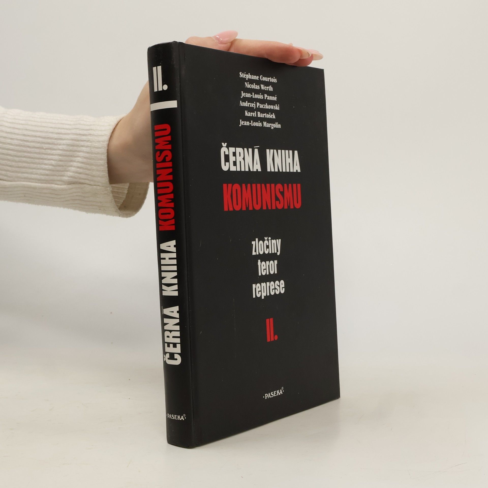 Kolektív autorov Černá kniha komunismu. Zločiny, teror, represe. II. díl