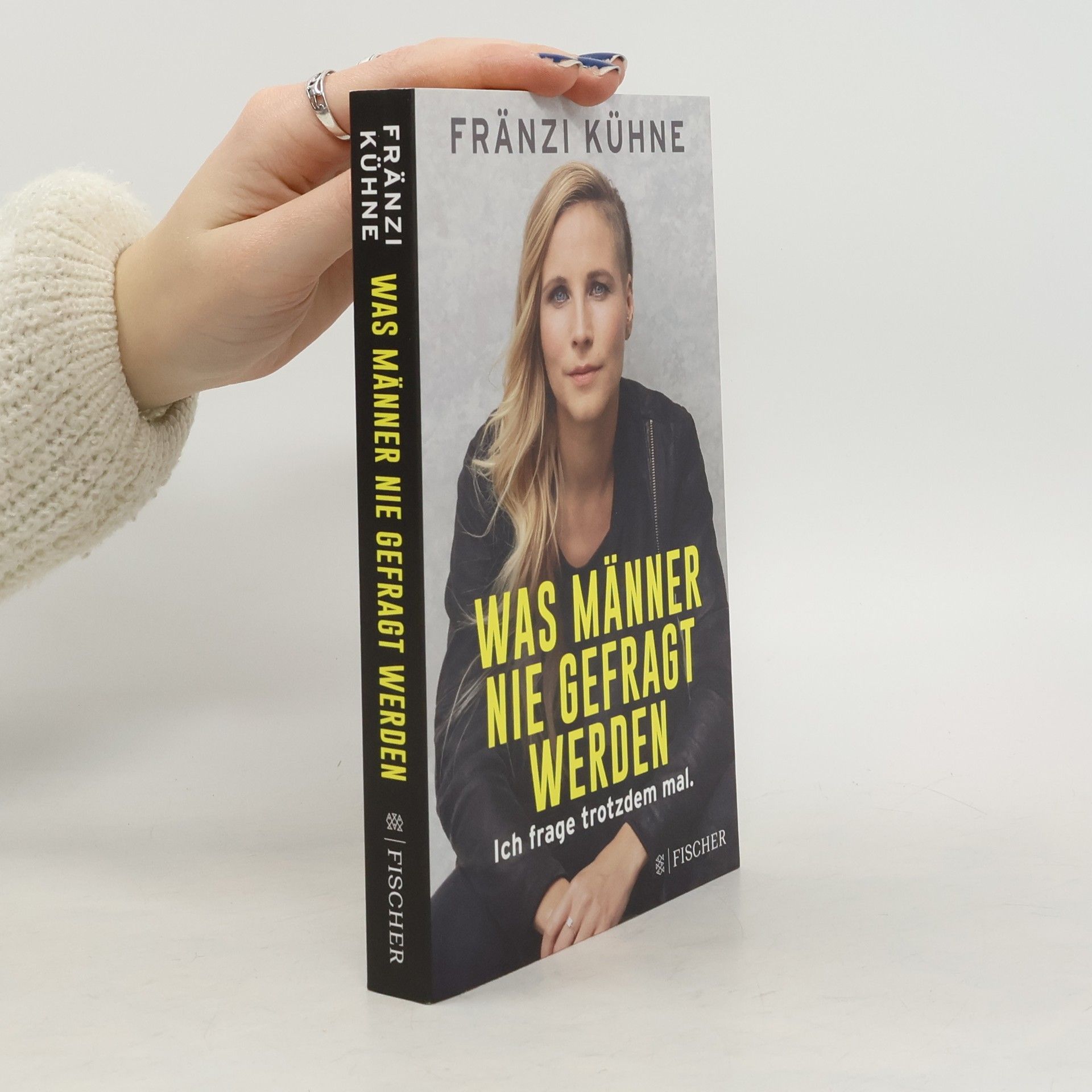 Fränzi Kühne Was Männer nie gefragt werden