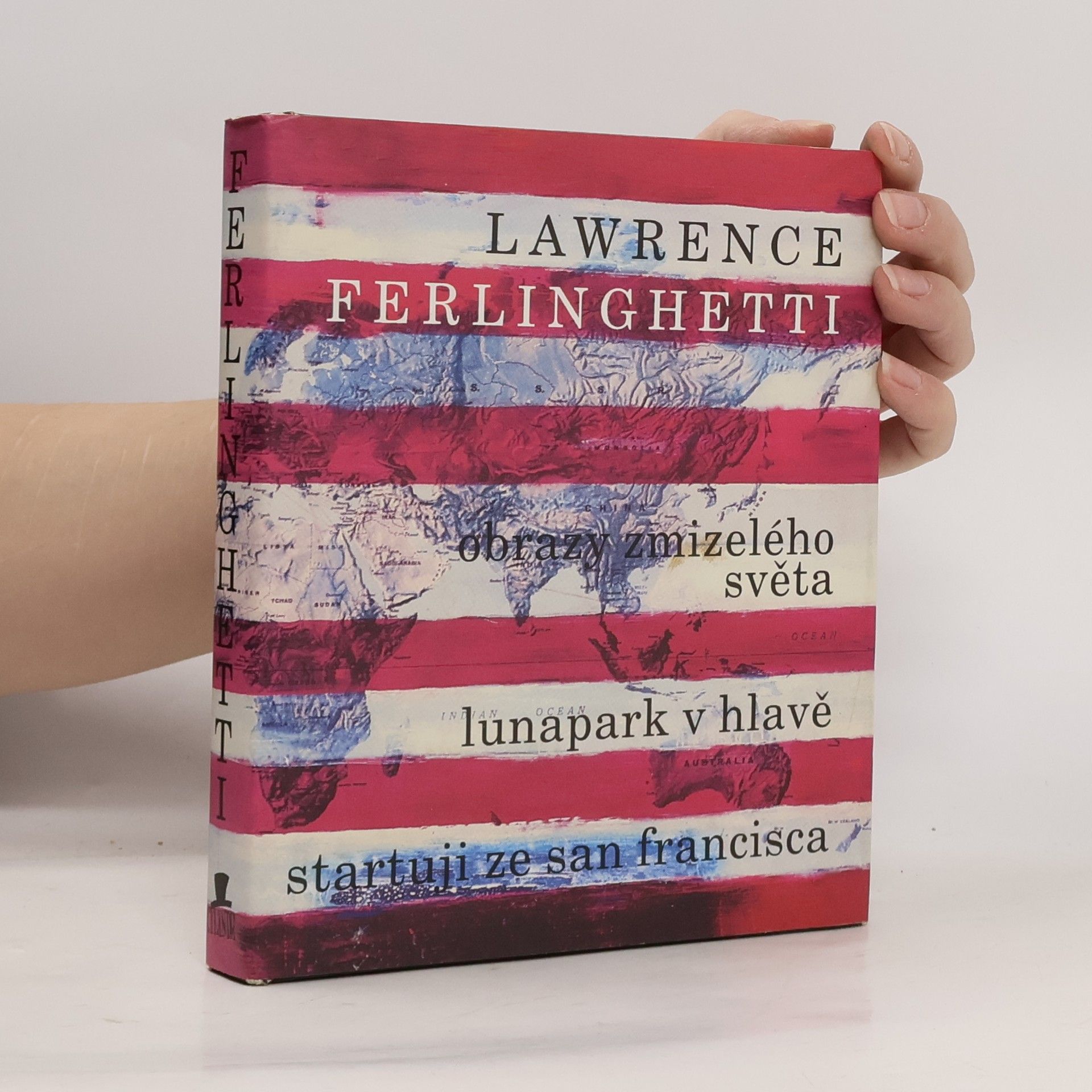 Obrazy zmizelého světa. Lunapark v hlavě. Startuji ze San Francisca