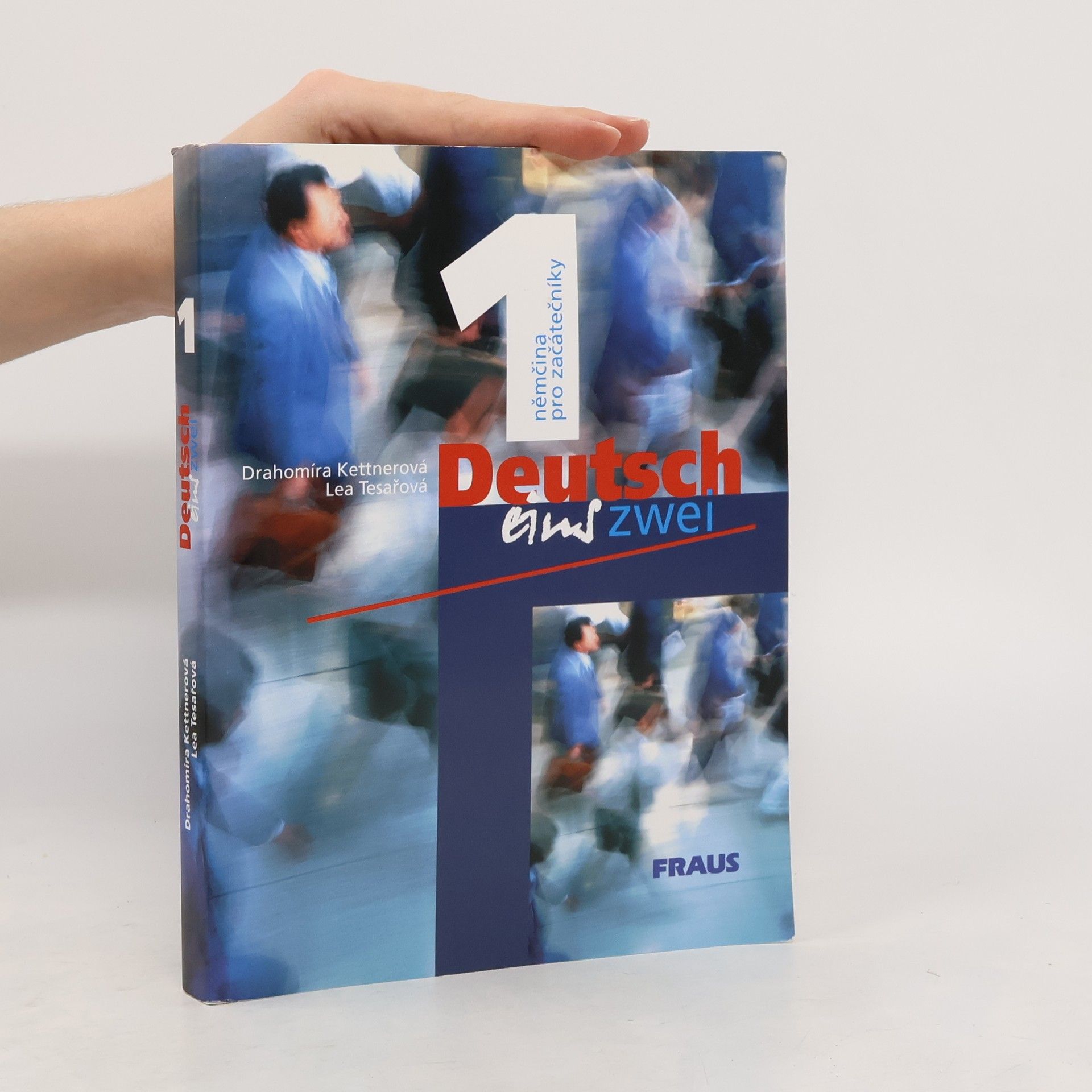 Lea Tesařová Deutsch eins zwei : němčina pro začátečníky. 1
