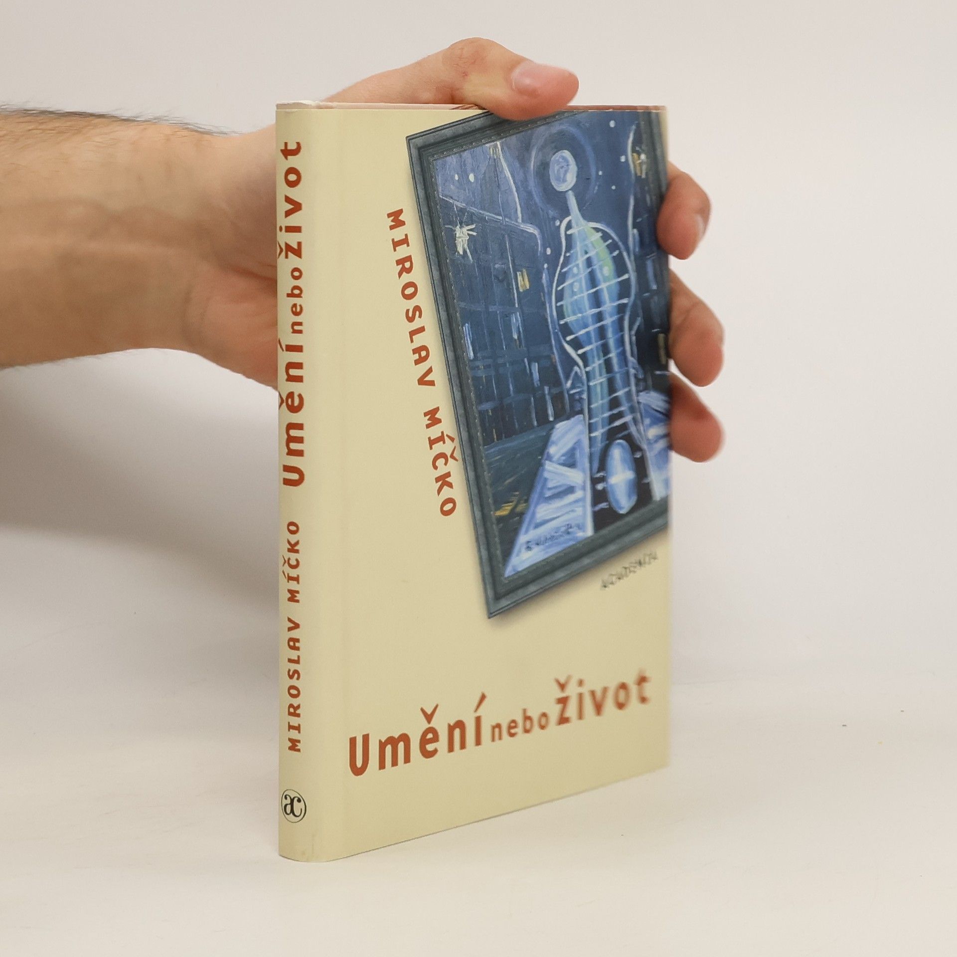 Umění nebo život - rozhovory a vyznání