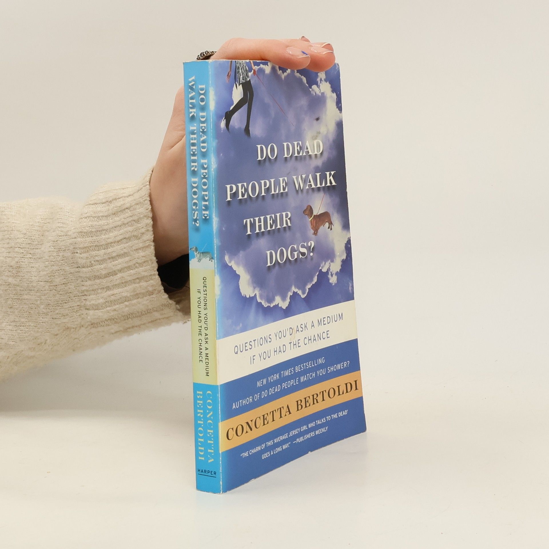 Concetta Bertoldi Do Dead People Walk Their Dogs?