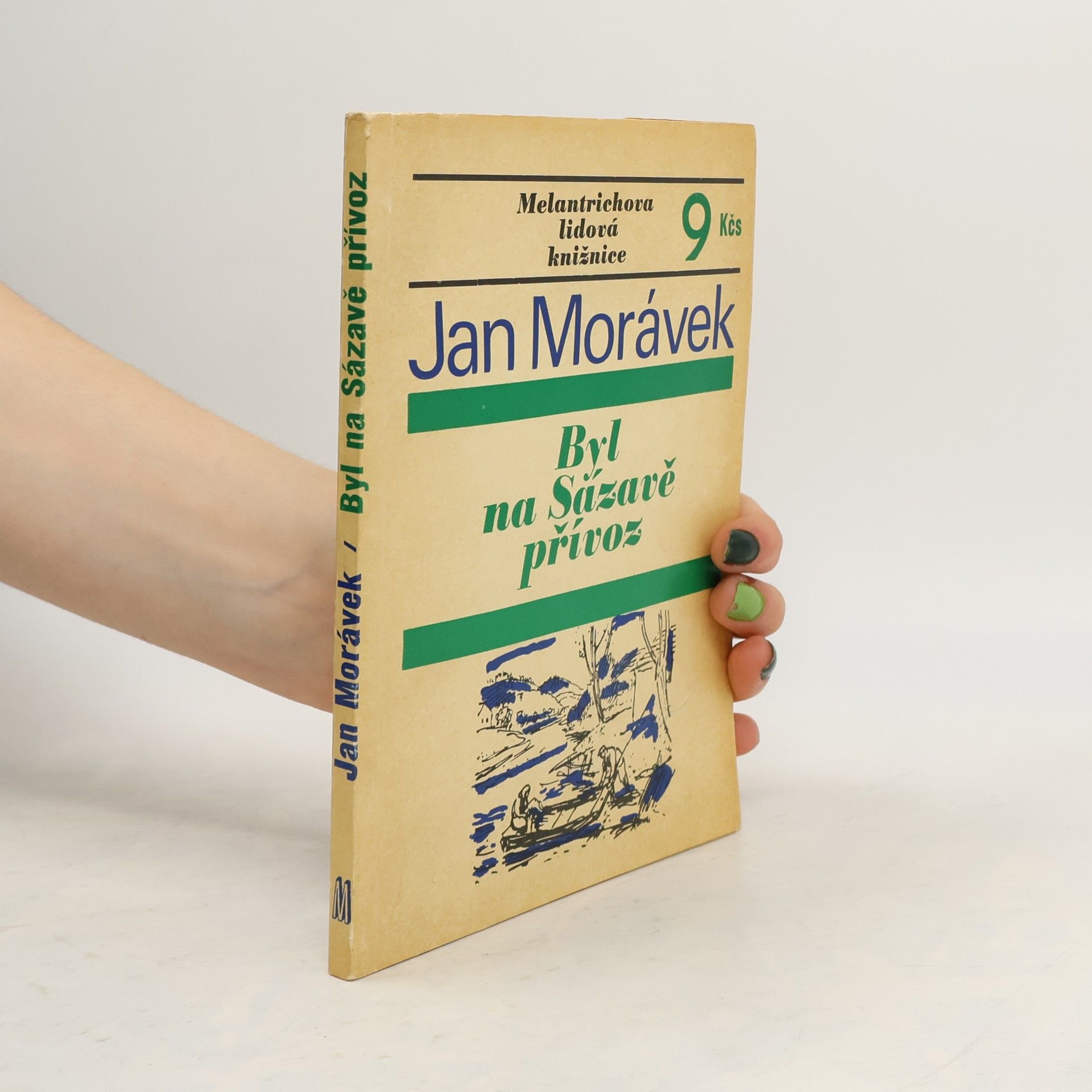 Jan Morávek Byl na Sázavě přívoz