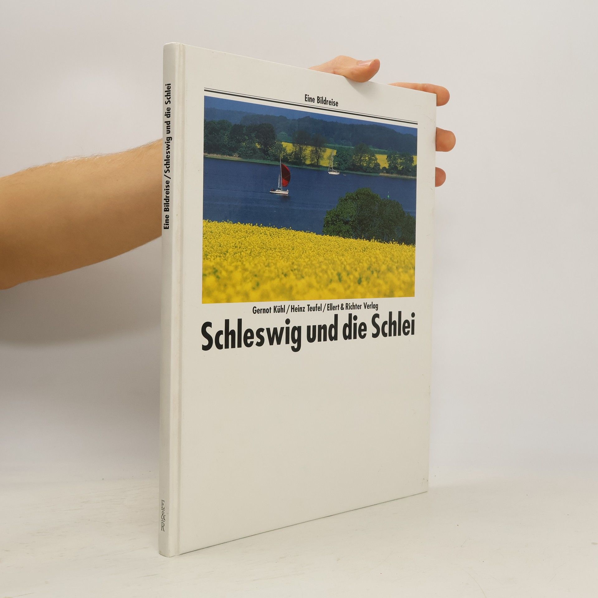 Gernot Kühl Schleswig und die Schlei