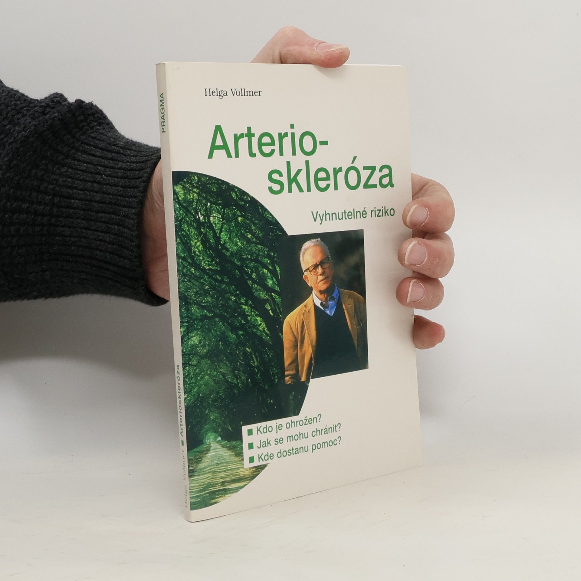 Helga Vollmer Arterioskleróza - vyhnutelné riziko