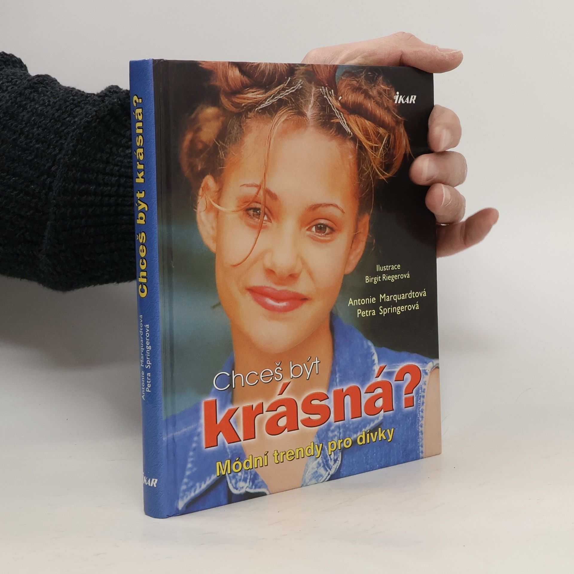 Antonie Marquardt Chceš být krásná?