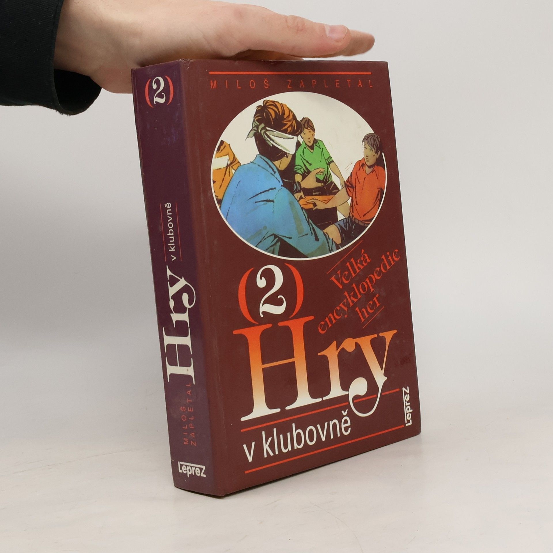 Miloš Zapletal Velká encyklopedie her 2. Hry v klubovně
