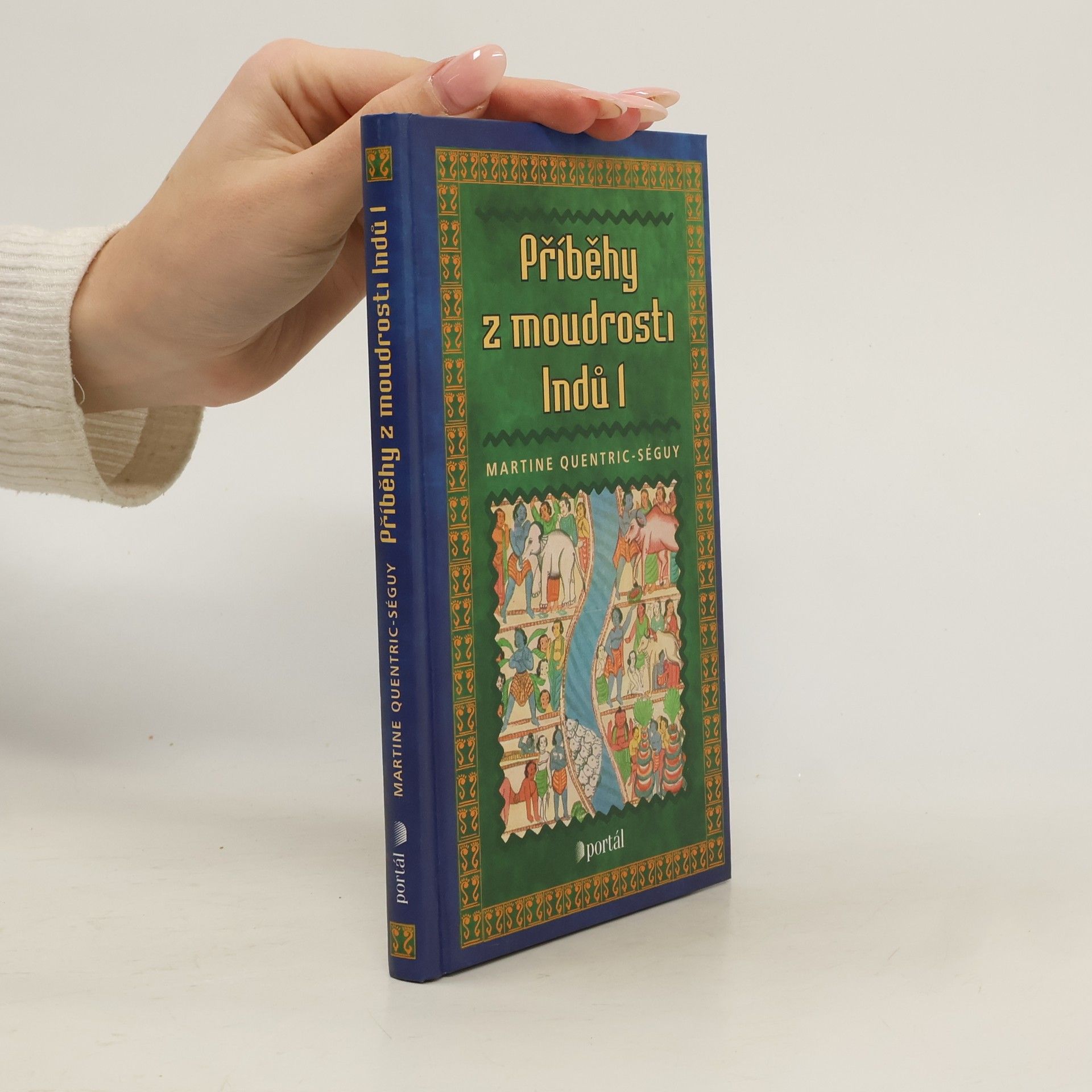 Martine Quentric Séguy Příběhy z moudrosti Indů I