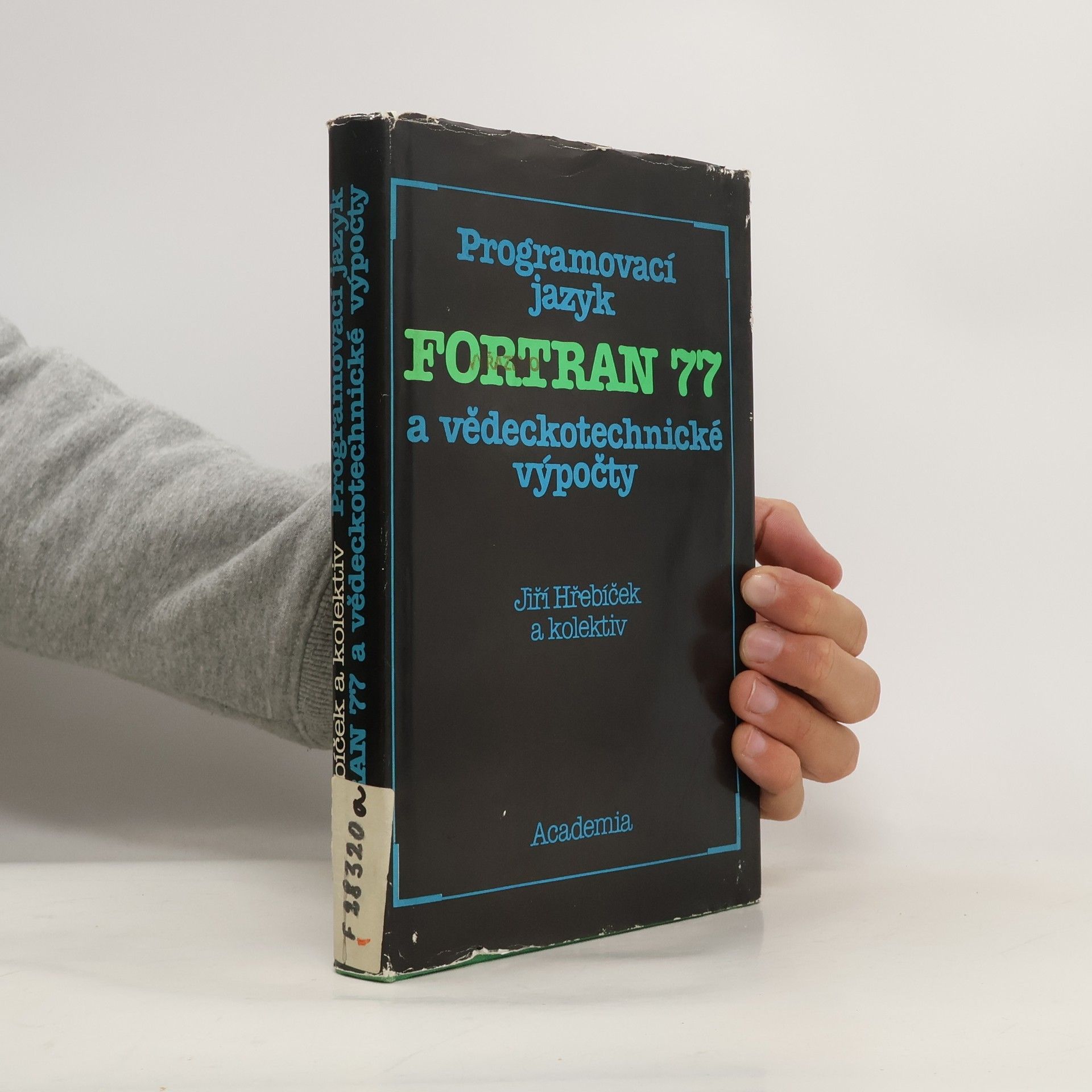 Programovací jazyk Fortran 77 a vědeckotechnické výpočty