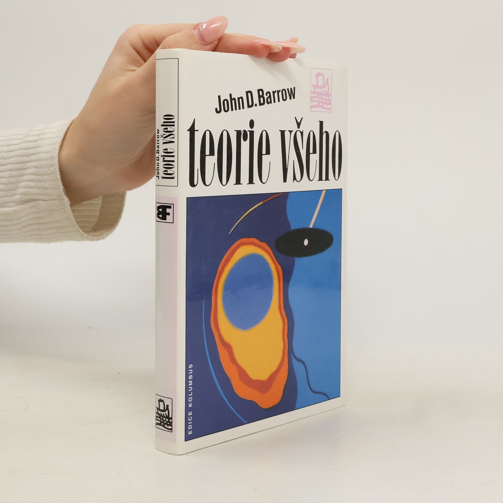 John D. Barrow Teorie všeho