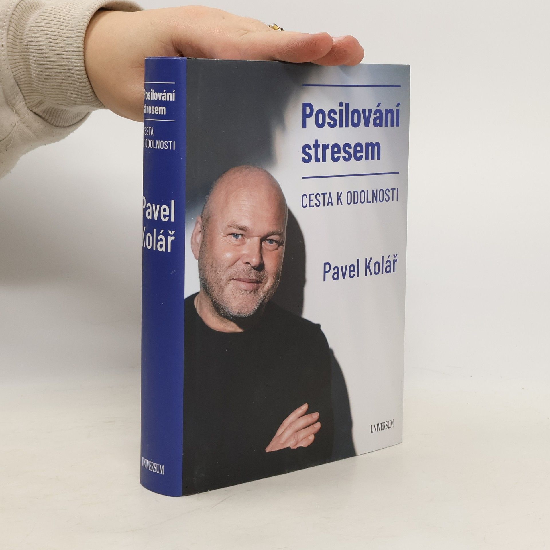 Pavel Kolář Posilování stresem: Cesta k odolnosti