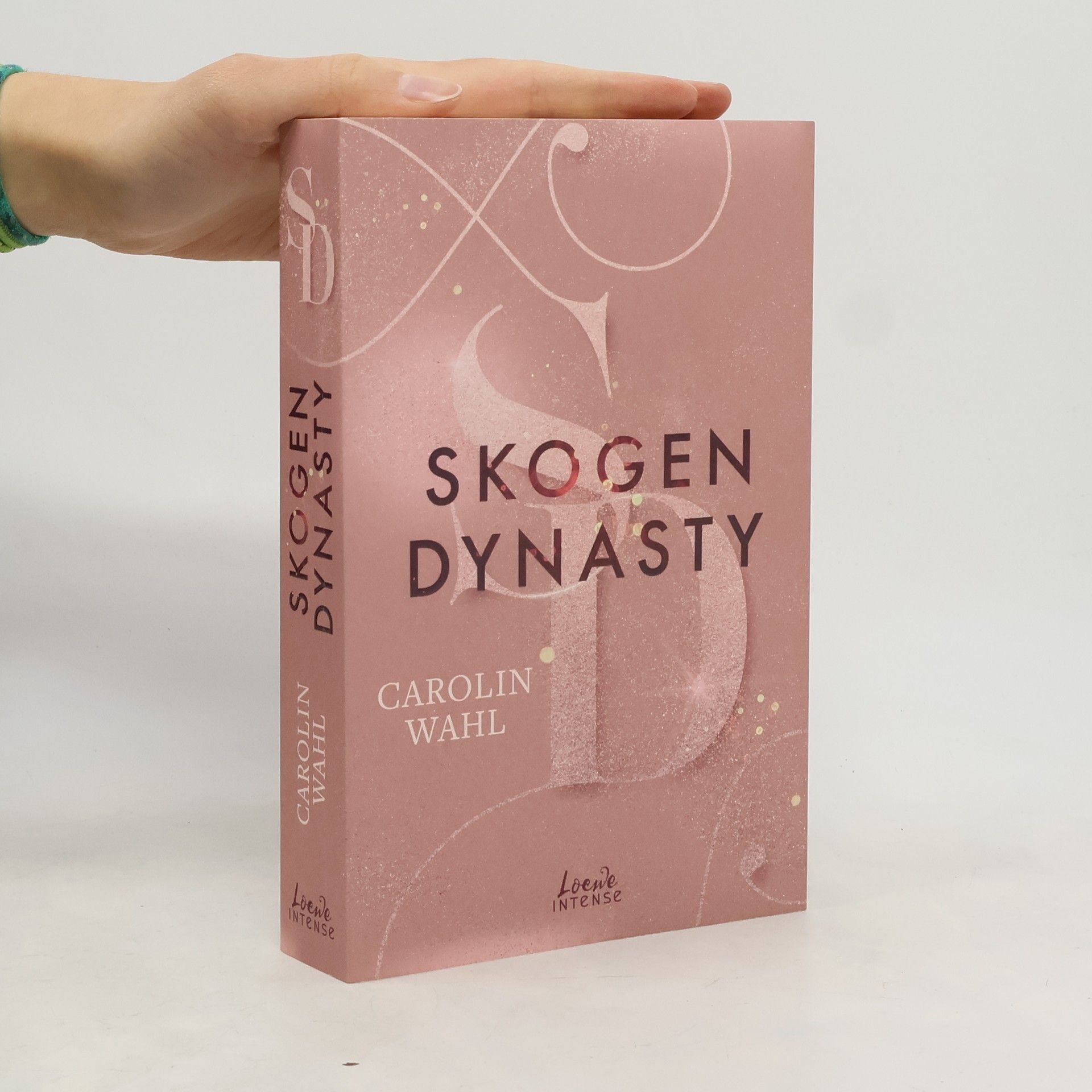 Carolin Wahl Crumbling Hearts 1. Skogen Dynasty