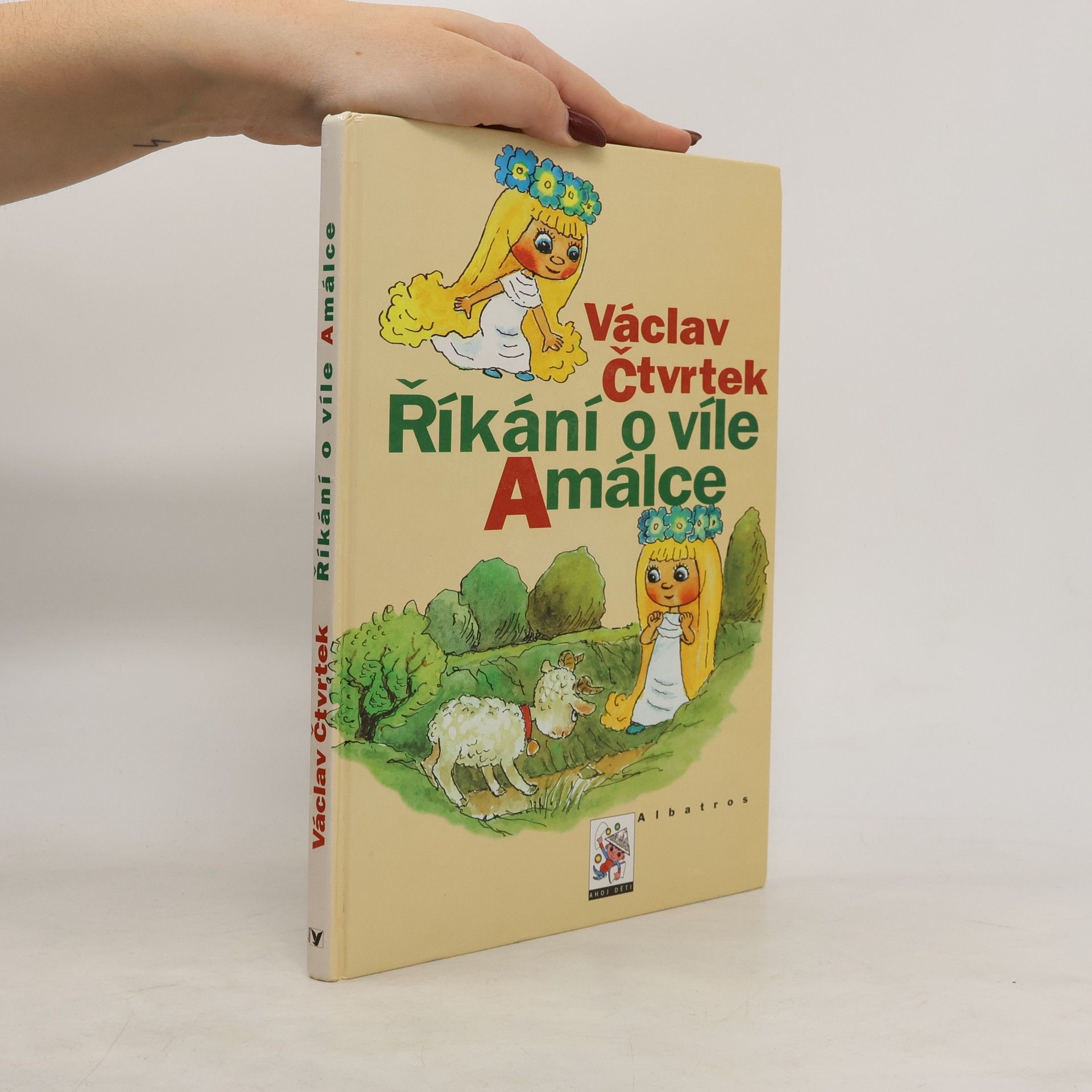 Václav Čtvrtek Říkání o víle Amálce