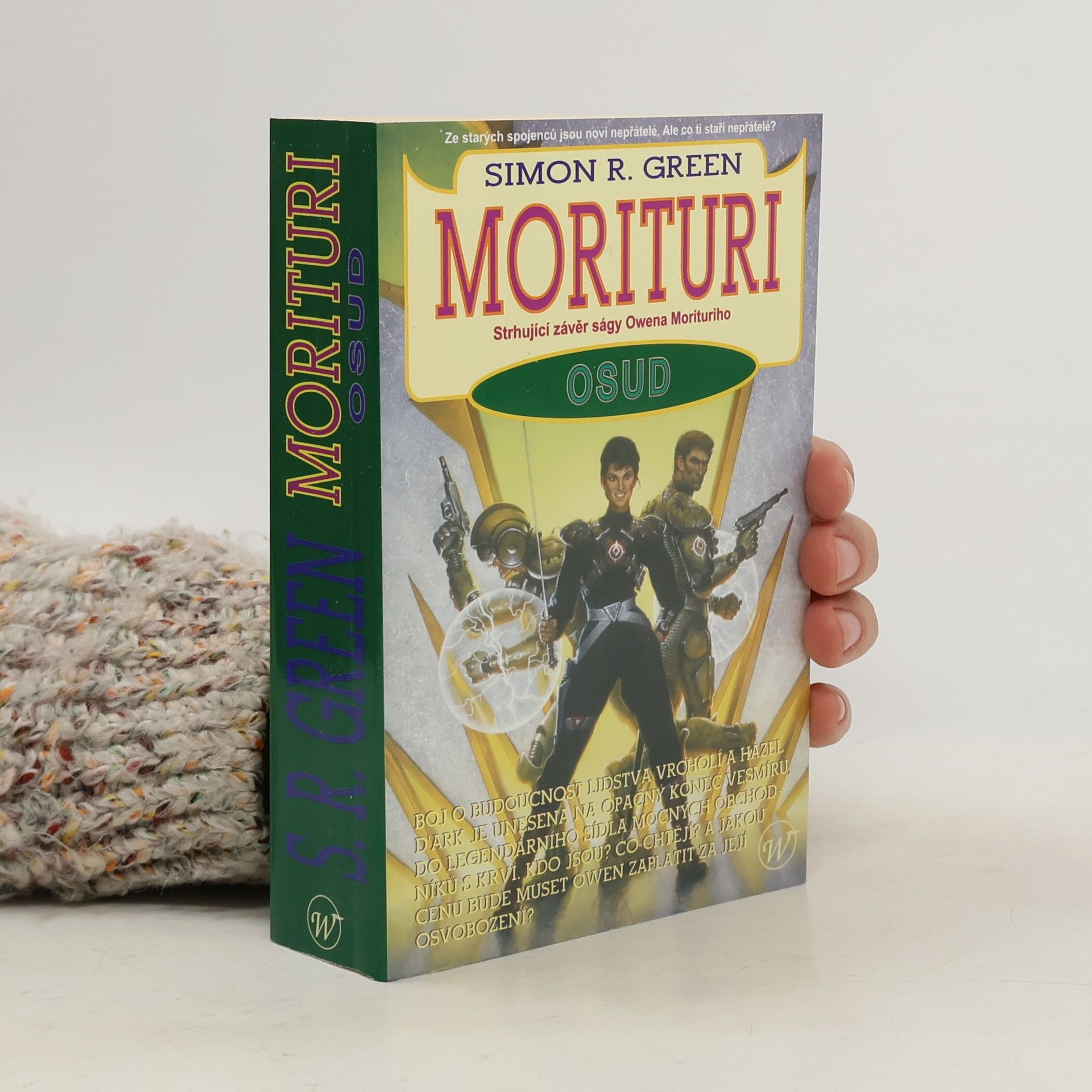 Simon R. Green Morituri. Osud.