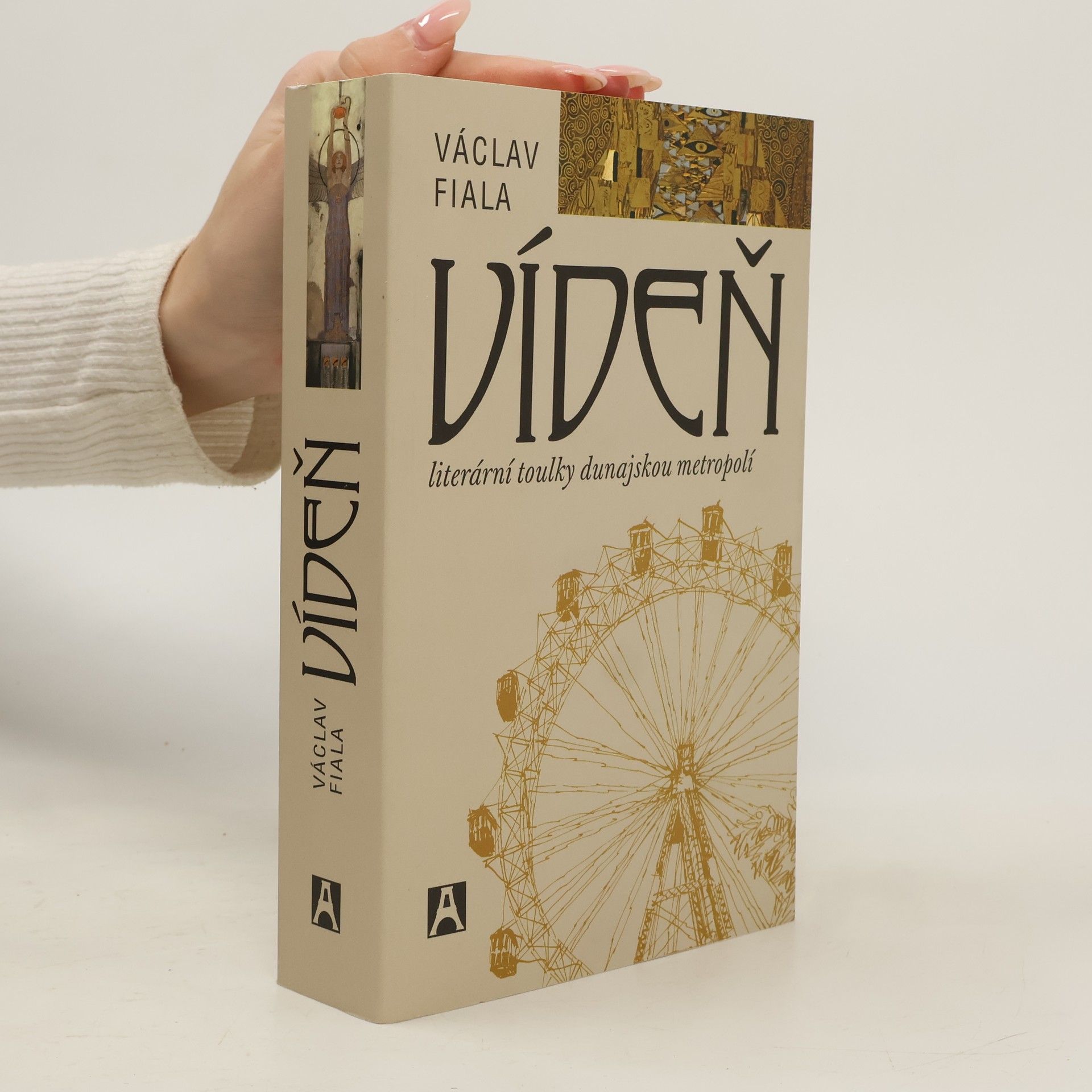 Václav Fiala Vídeň. Literární toulky dunajskou metropolí