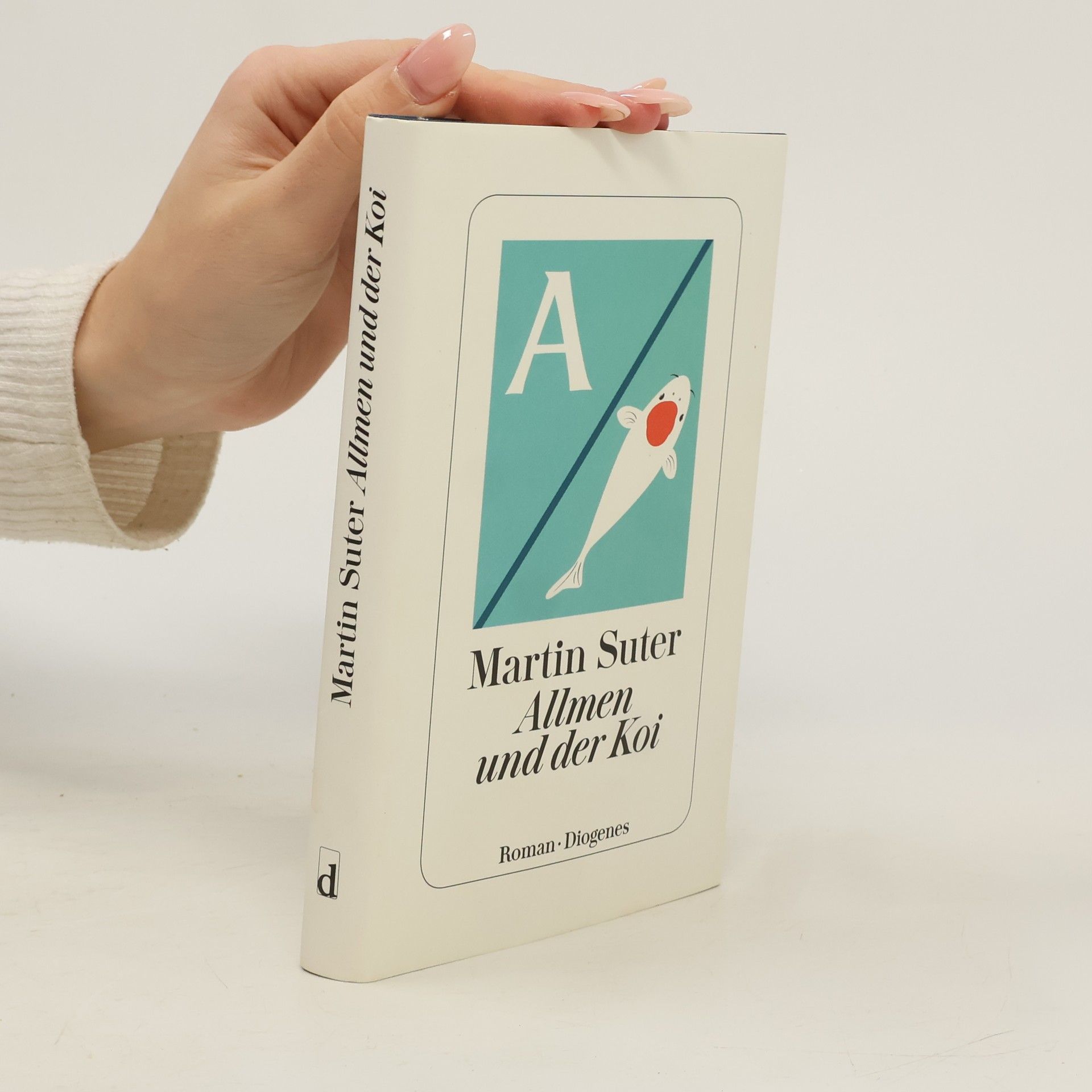 Martin Suter Allmen und der Koi