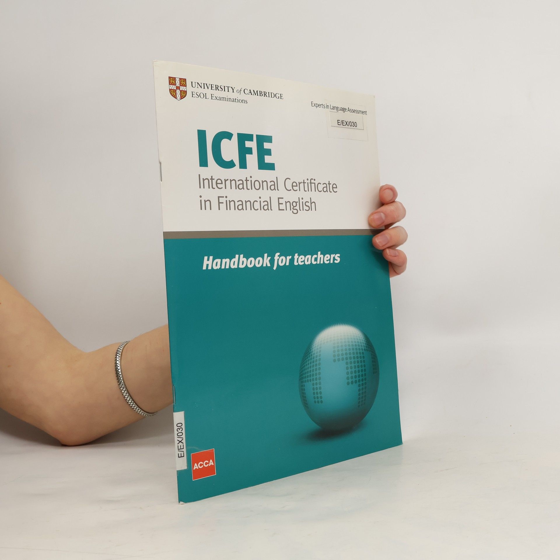 Various authors ICFE. International Certificate in Financial English. Handbook for Teacher