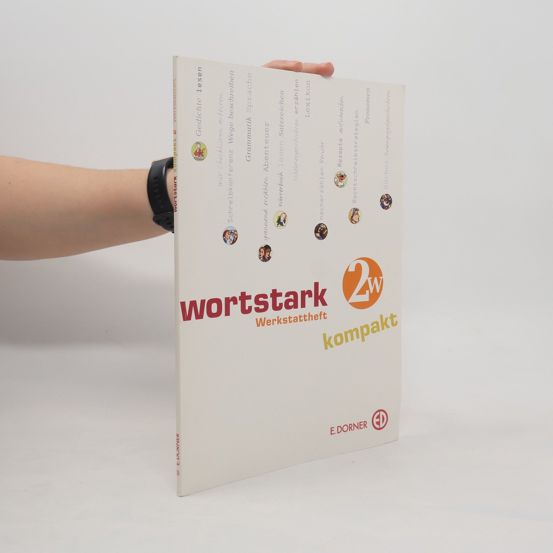 Autorenkollektiv Wortstark 2W. Werkstattheft