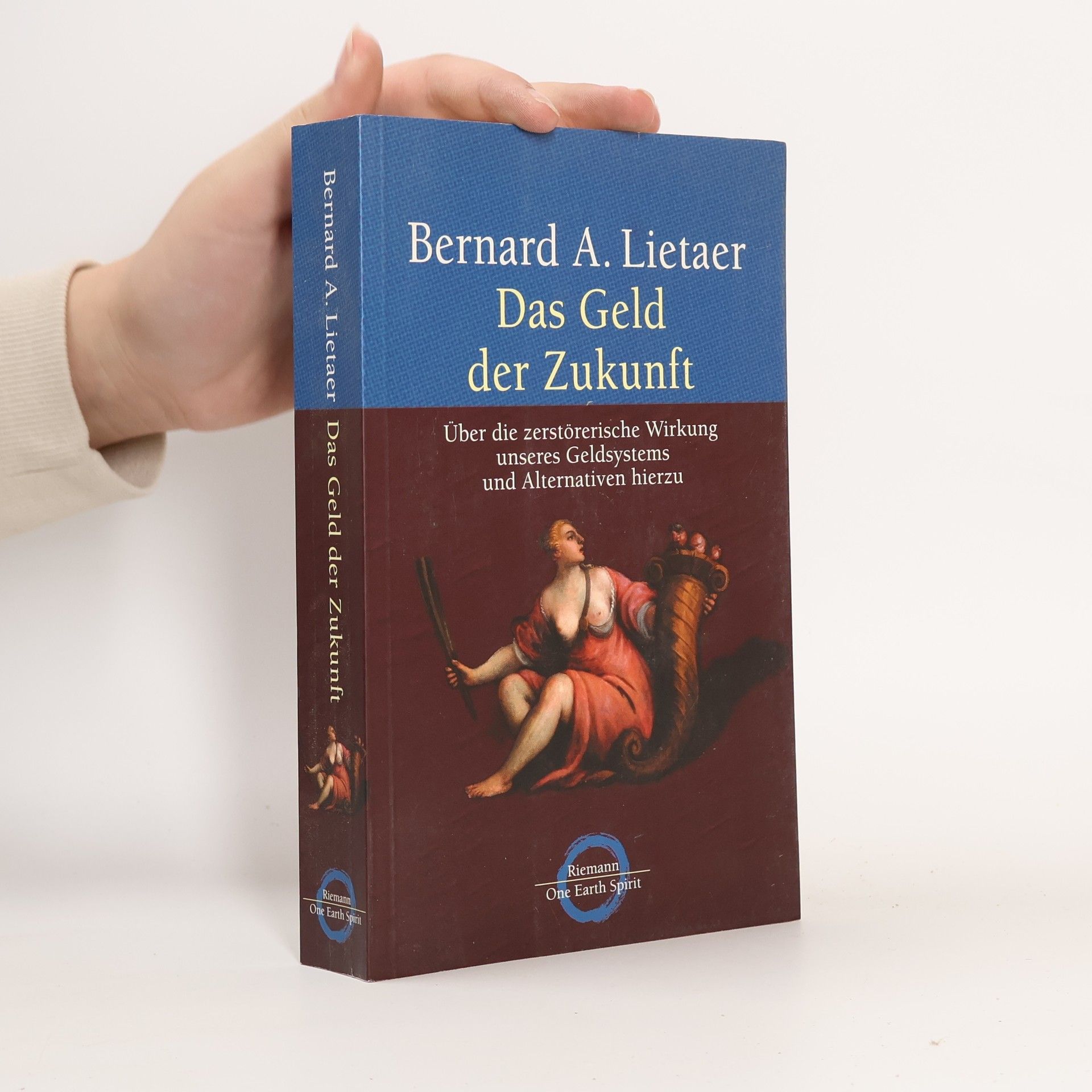 Bernard Lietaer Das Geld der Zukunft