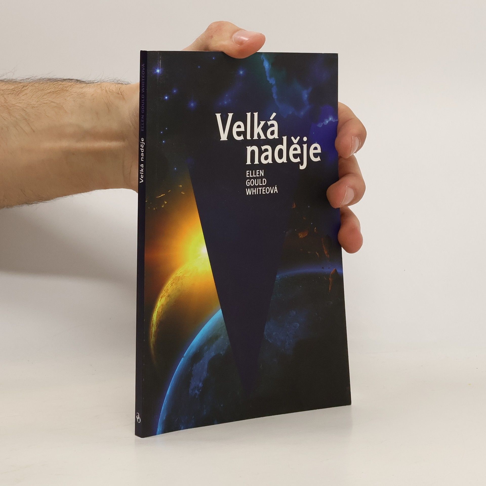 Ellen Gould Harmon White Velká naděje