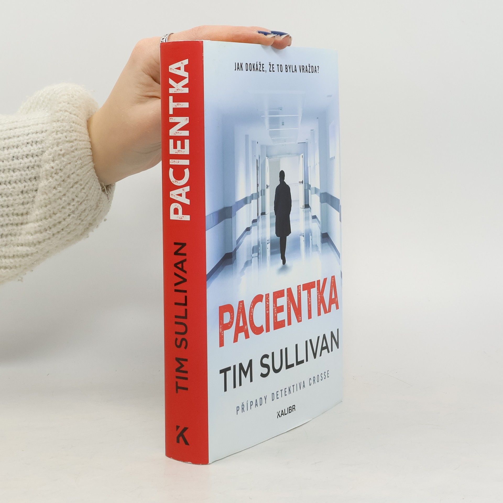 Pacientka : případy detektiva Crosse