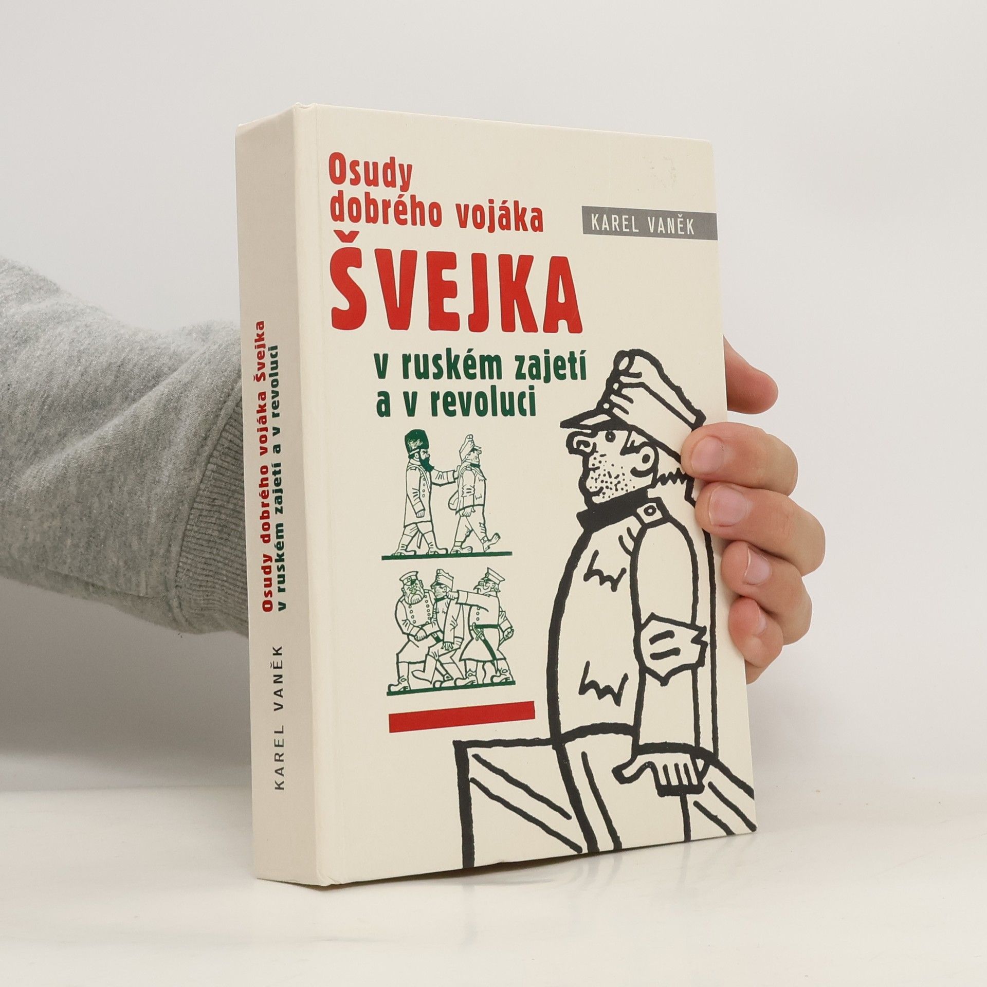 Švejk v ruském zajetí a v revoluci