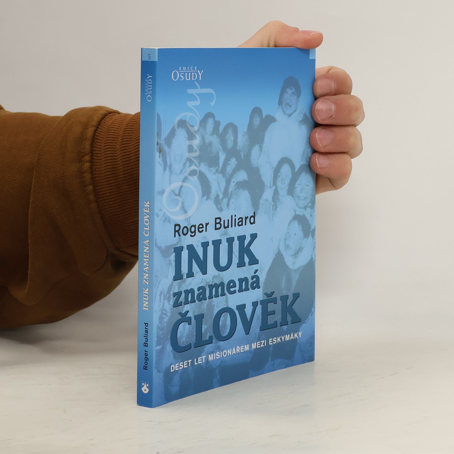Roger Buliard Inuk znamená člověk