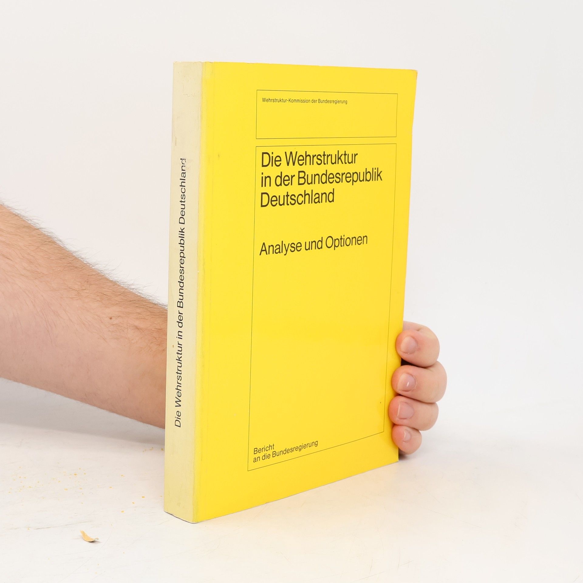 Autorenkollektiv Die Wehrstruktur in der Bundesrepublik Deutschland