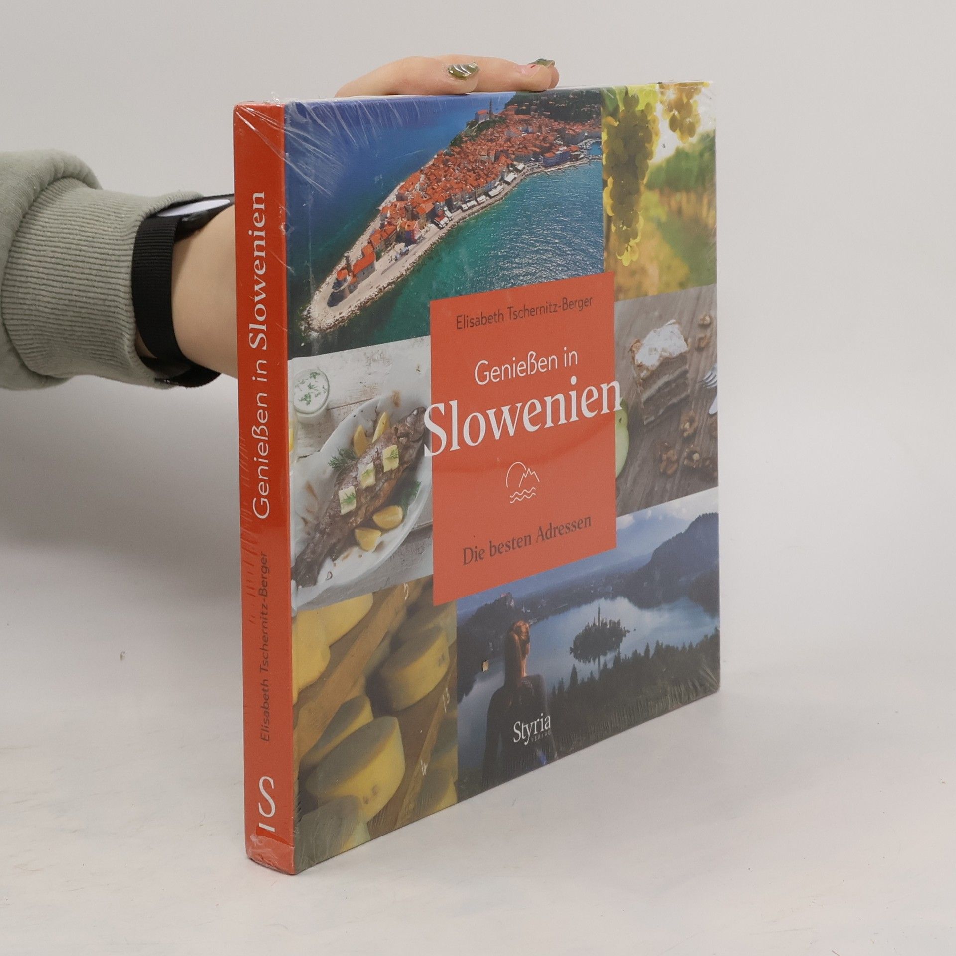 Elisabeth Tschernitz Berger Genießen in Slowenien