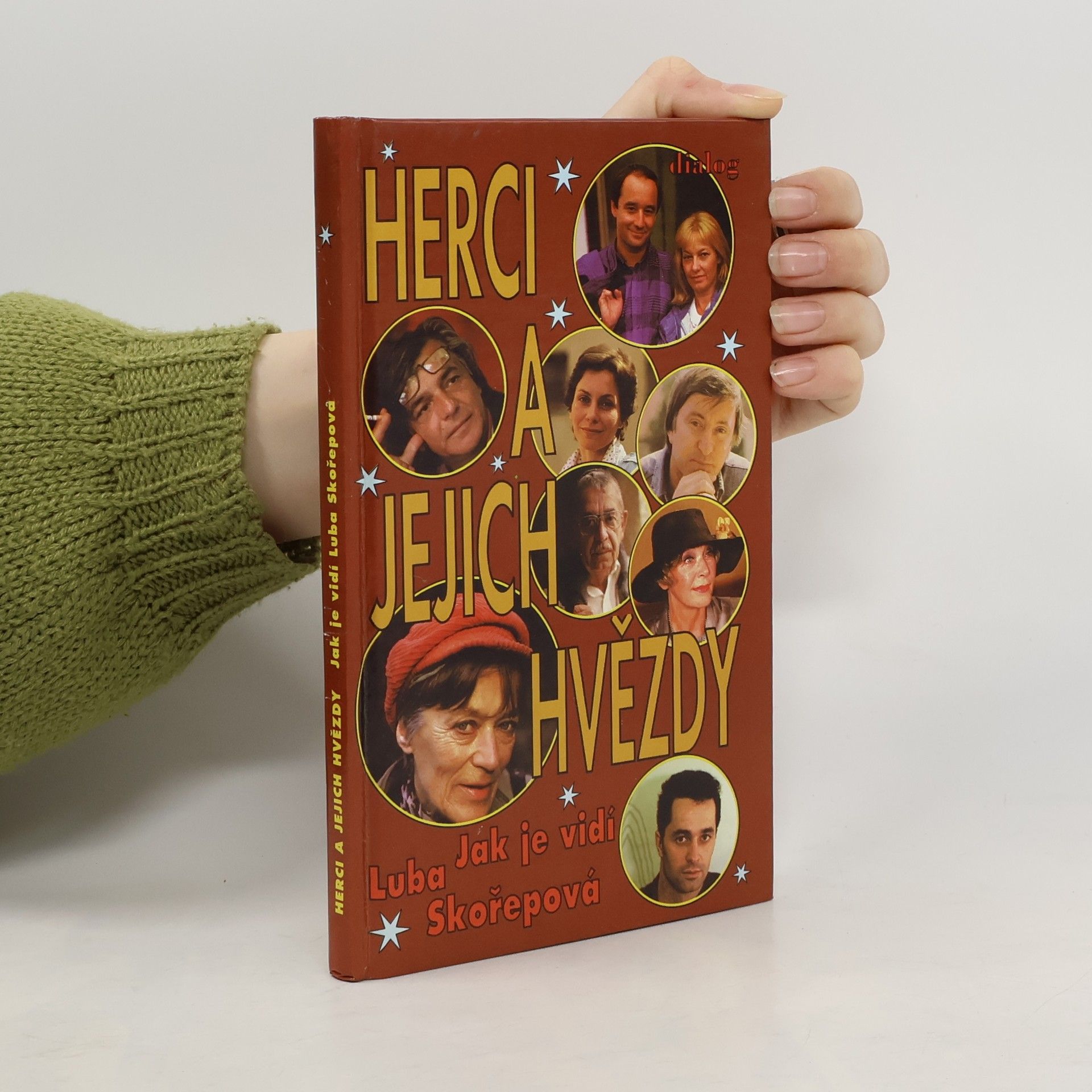 Herci a jejich hvězdy. Jak je vidí Luba Skořepová