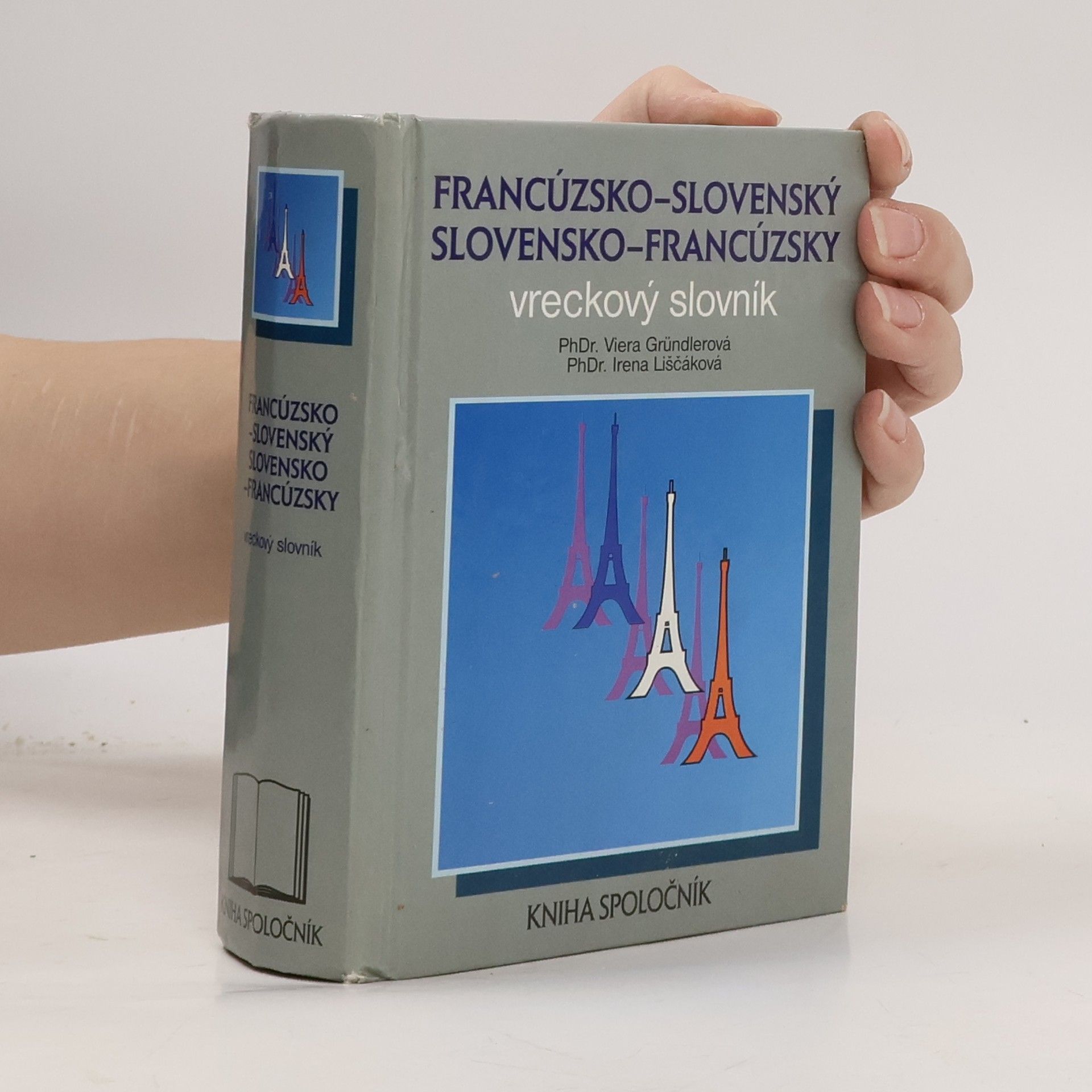 Irena Liščáková Francúzsko-slovenský a slovensko-francúzsky vreckový slovník