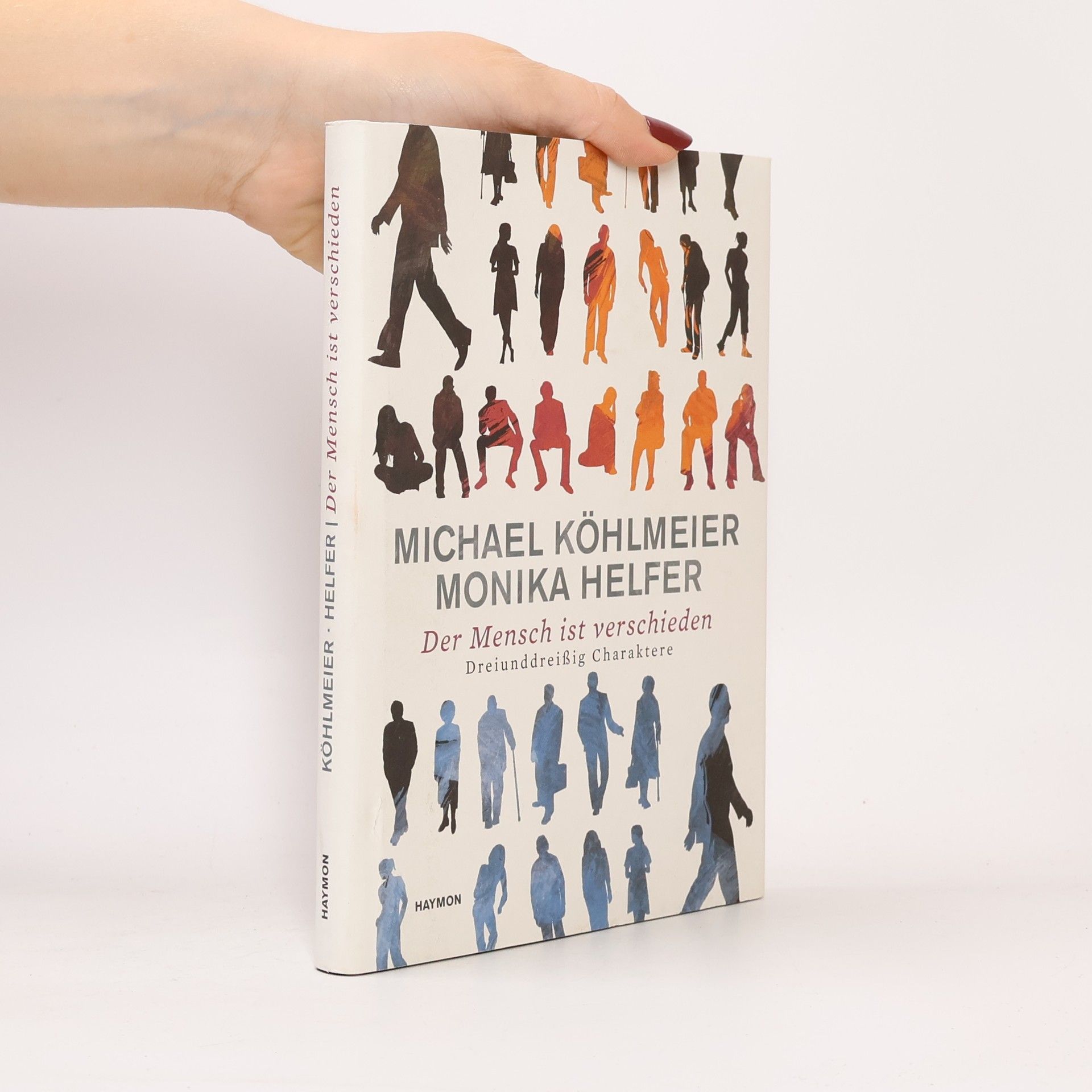 Michael Köhlmeier Der Mensch ist verschieden