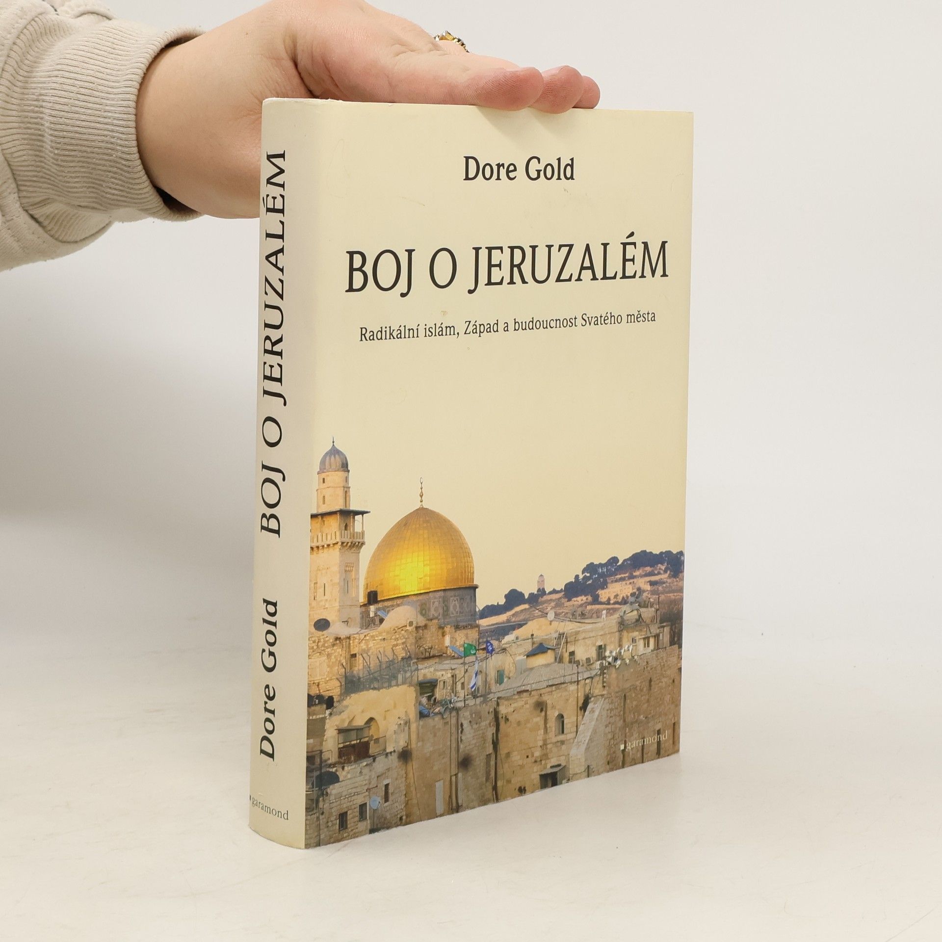 Dore Gold Boj o Jeruzalém