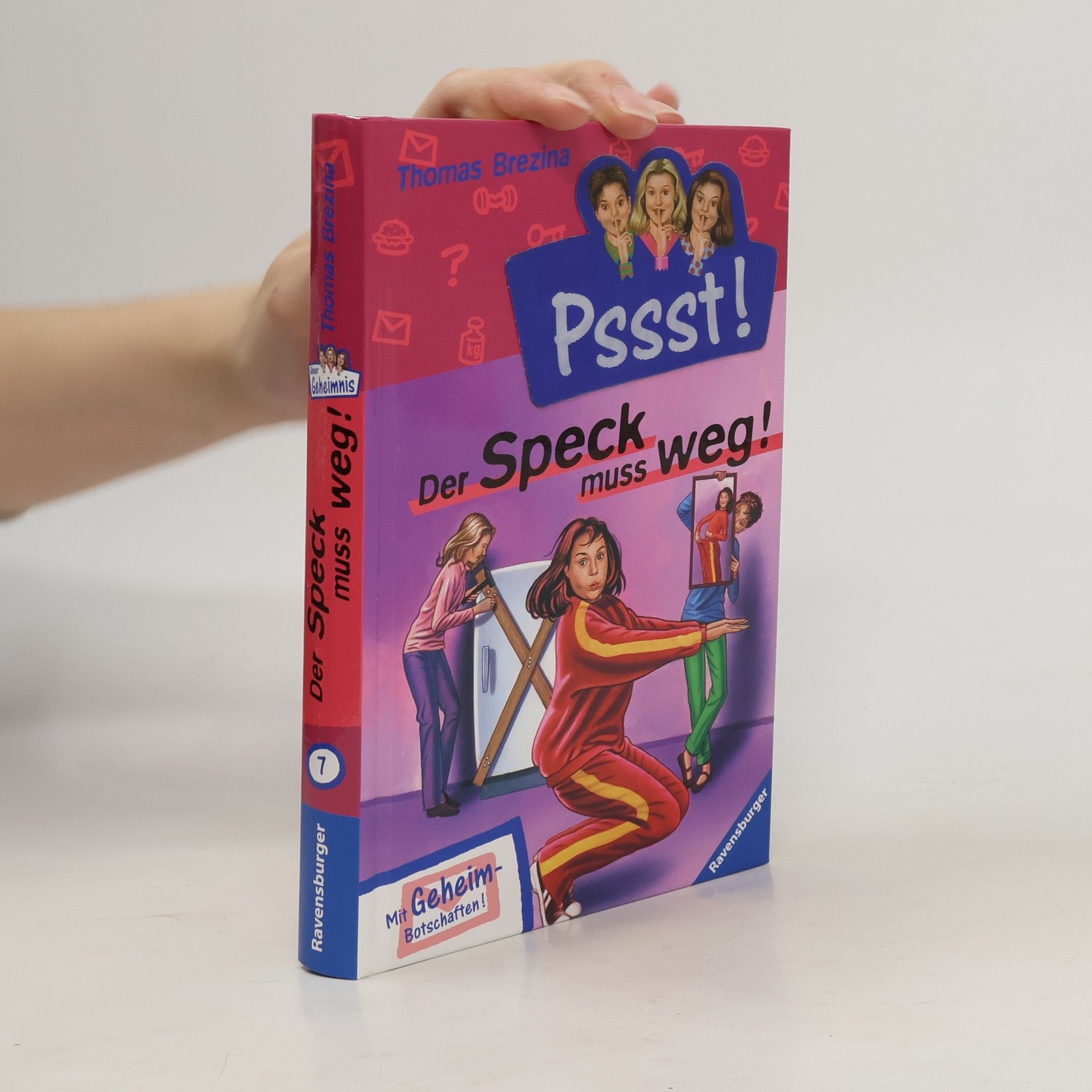 Thomas Brezina Der Speck muss weg!