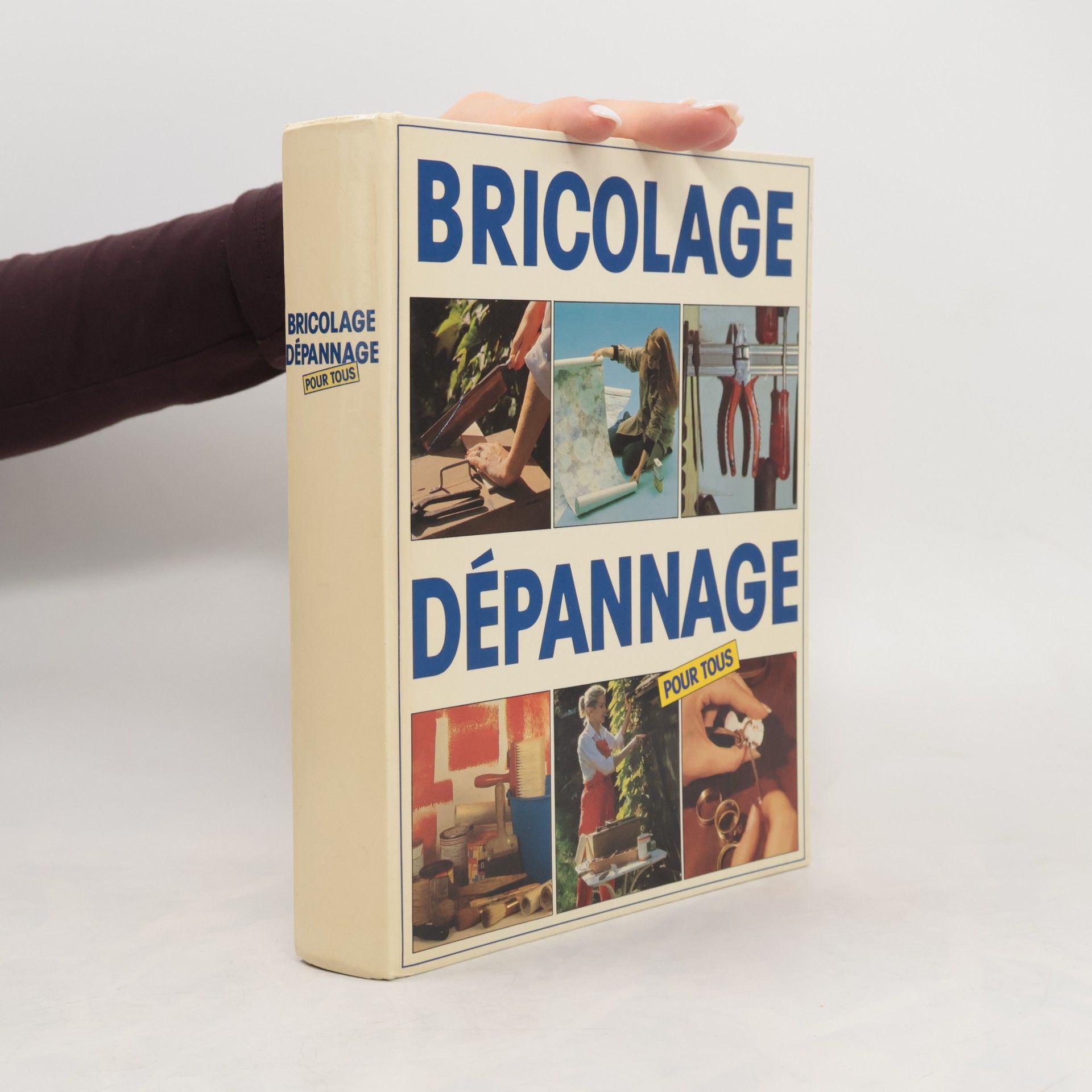 Bricolage dépannage pour tous